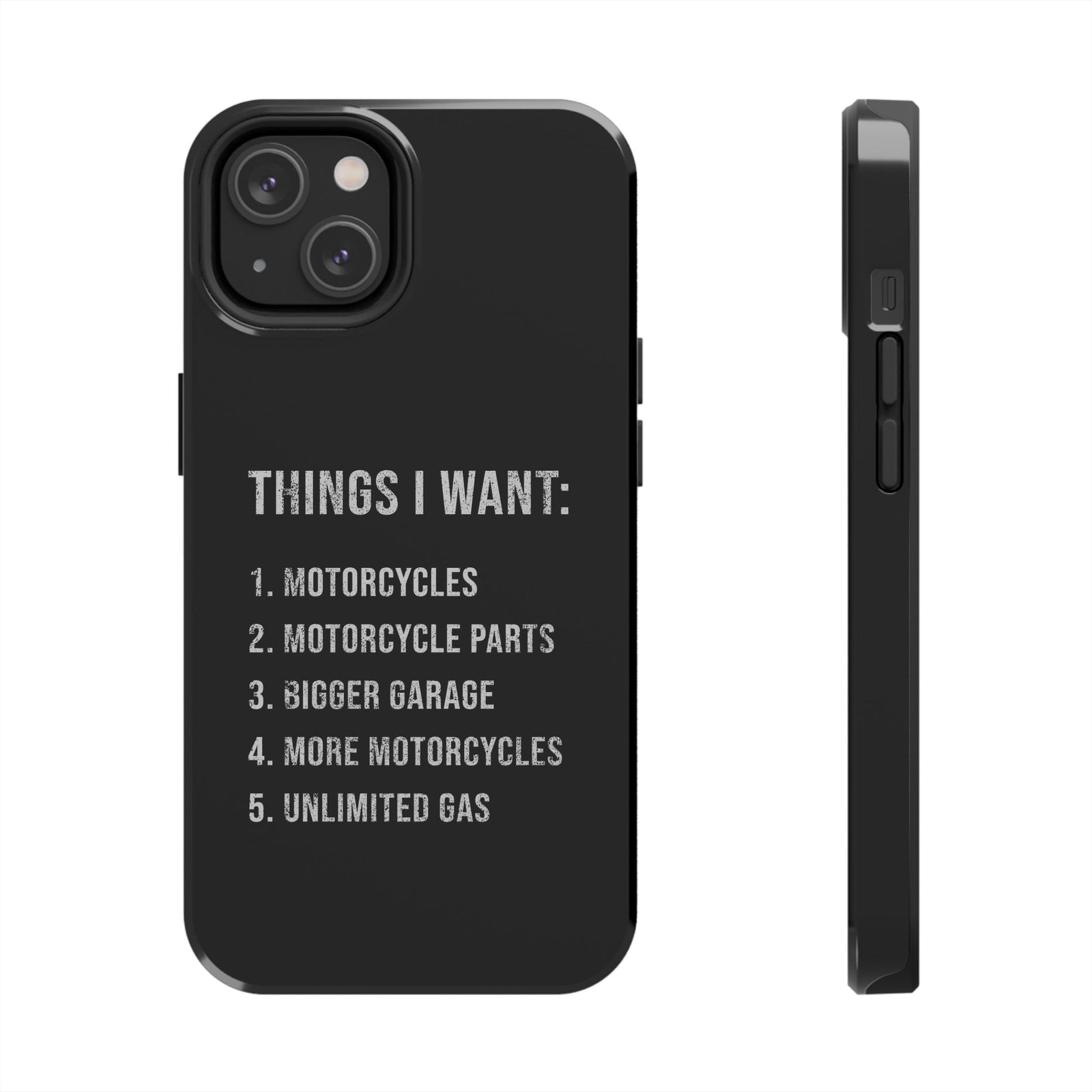 Things I Want: Motorcycles Phone Case t-shirt lifestyle - car guy present
