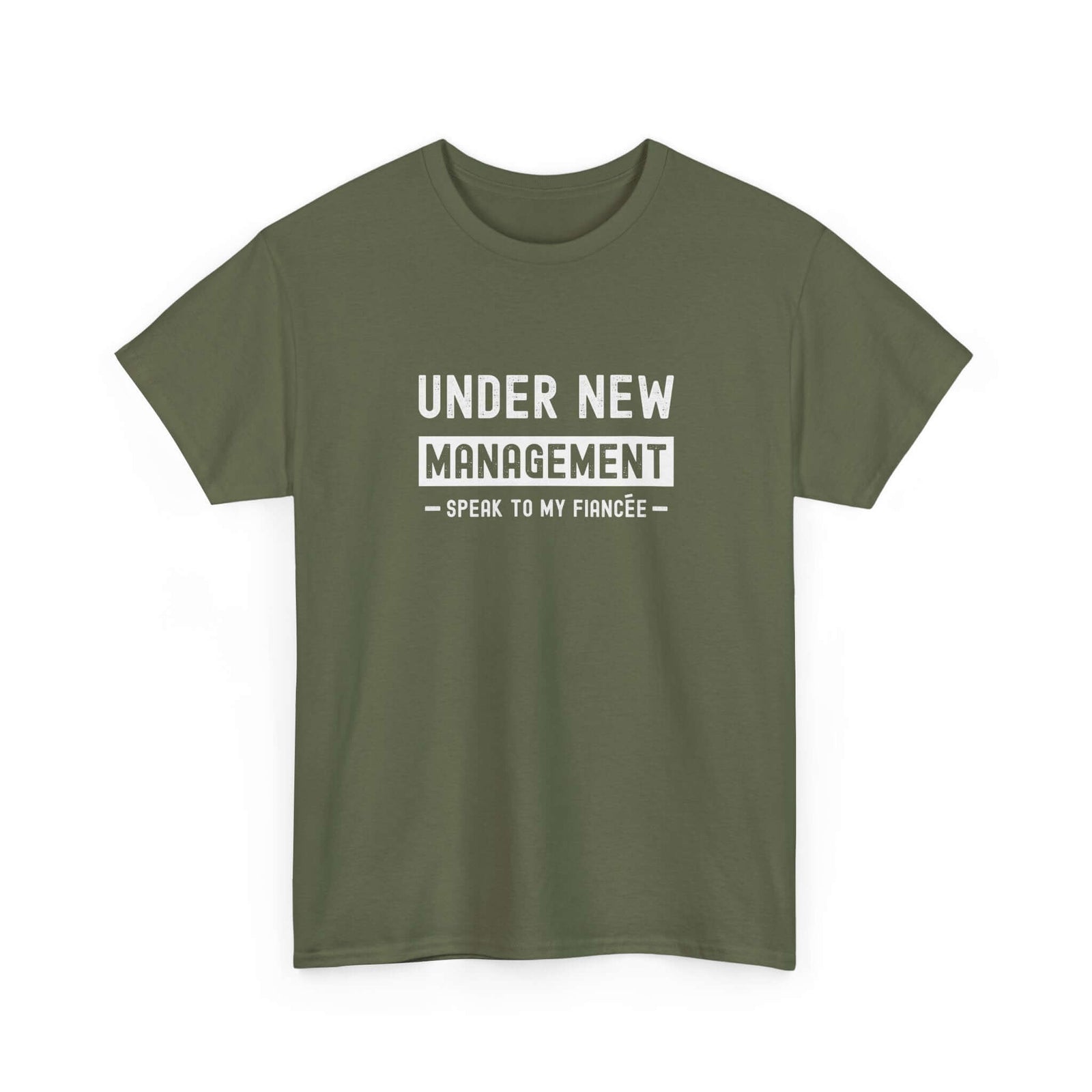 Under New Management T-Shirt | Funny Engagement Gift for Him