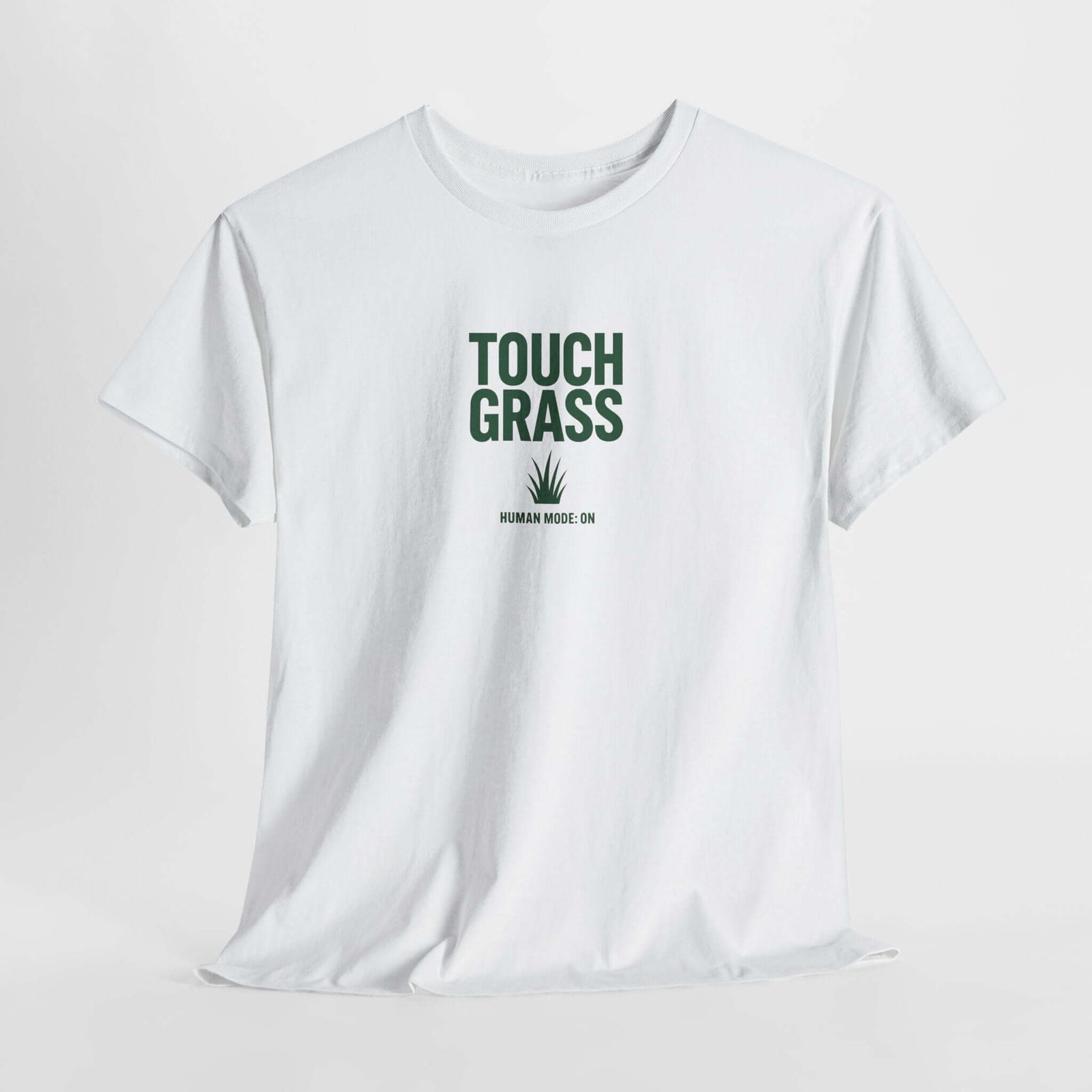 Touch Grass Human Mode On funny AI t-shirt - center chest graphic tee for programmers