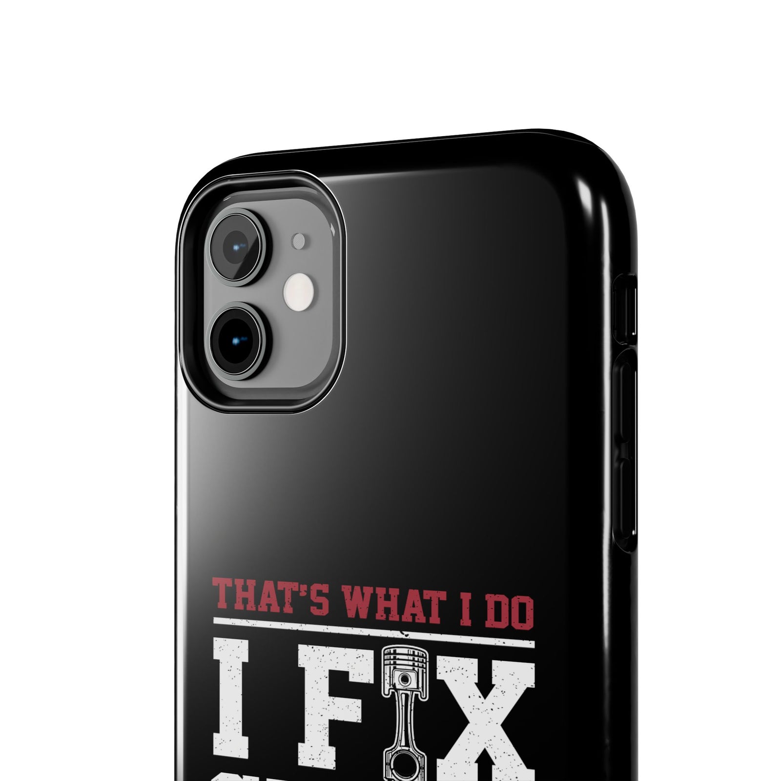 I Fix Stuff and I Know Things Phone Case | Mechanic & Handyman Gift