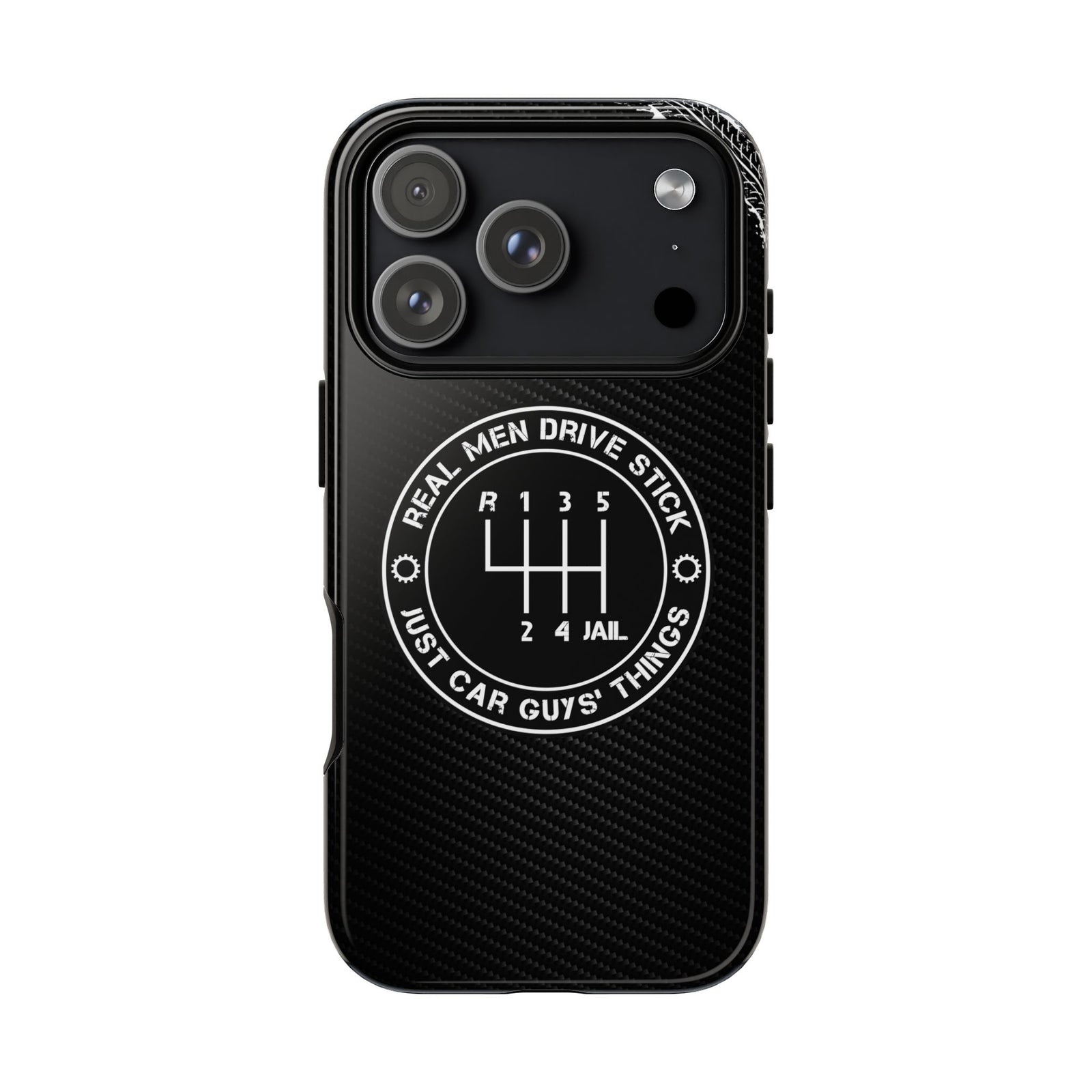 Real Men Drive Stick Manual Transmission Tough Phone Case | Car Guy Gift