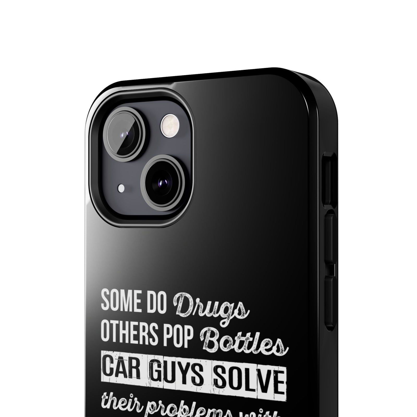 Car Guys Problems Funny Tough Car Phone Case | Car Enthusiast Gift