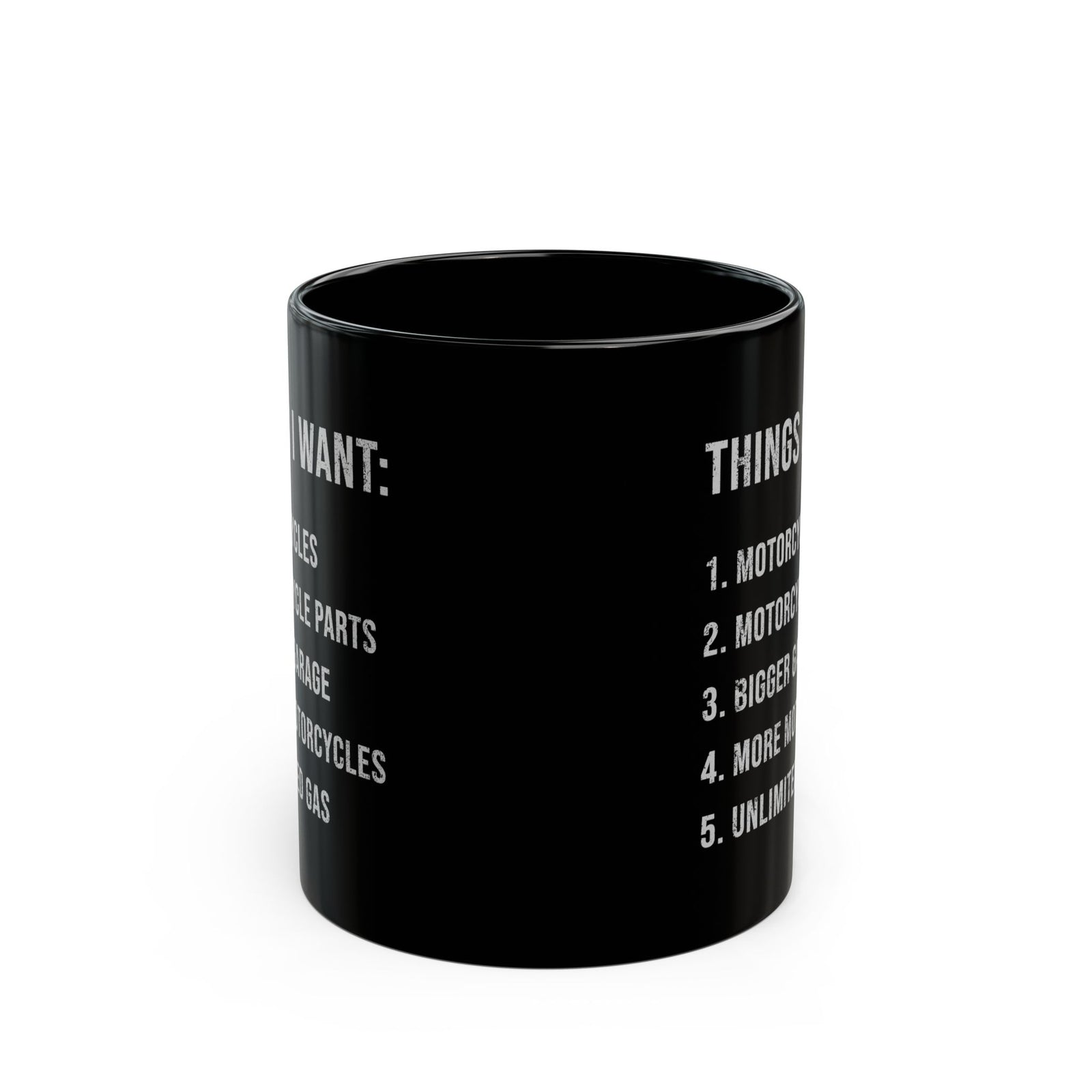 Things I Want Coffee Mug - 11oz black coffee mug, front view with print on both sides