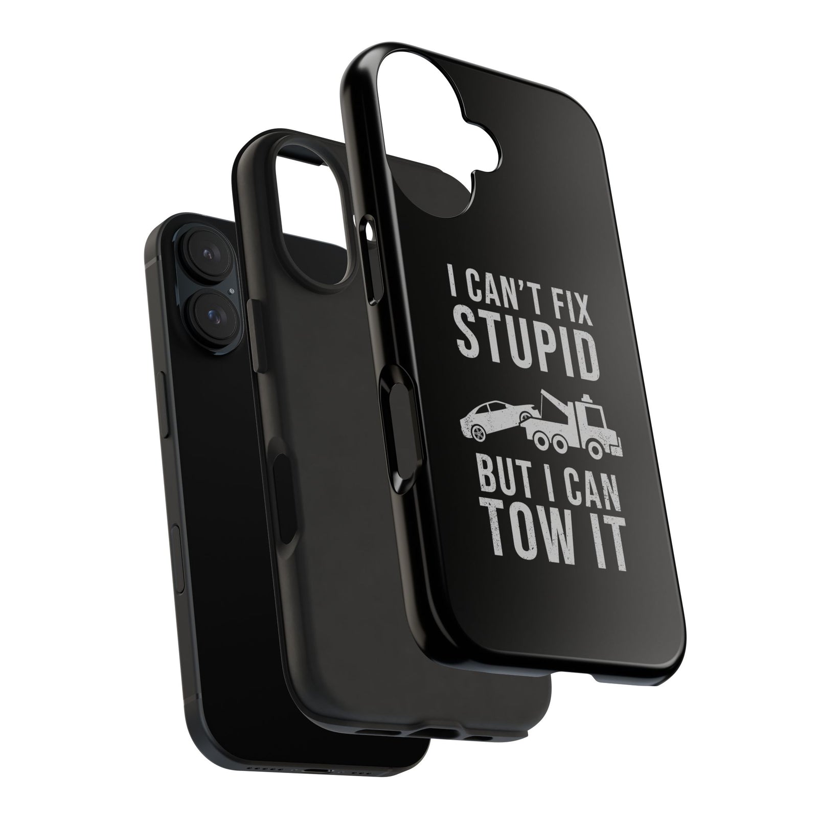 I Can't Fix Stupid But I Can Tow It Phone Case | Tow Truck Gift