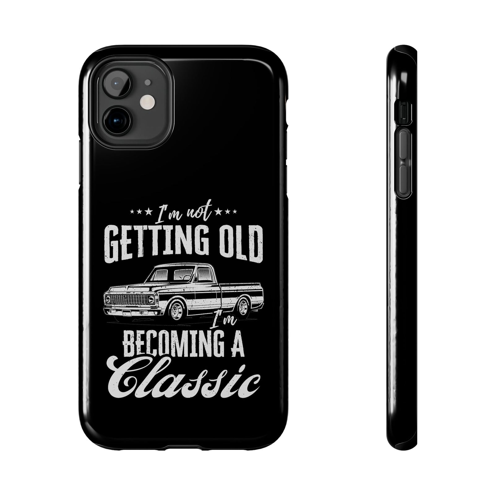 I'm Not Getting Old I'm Becoming a Classic phone case | classic car gift