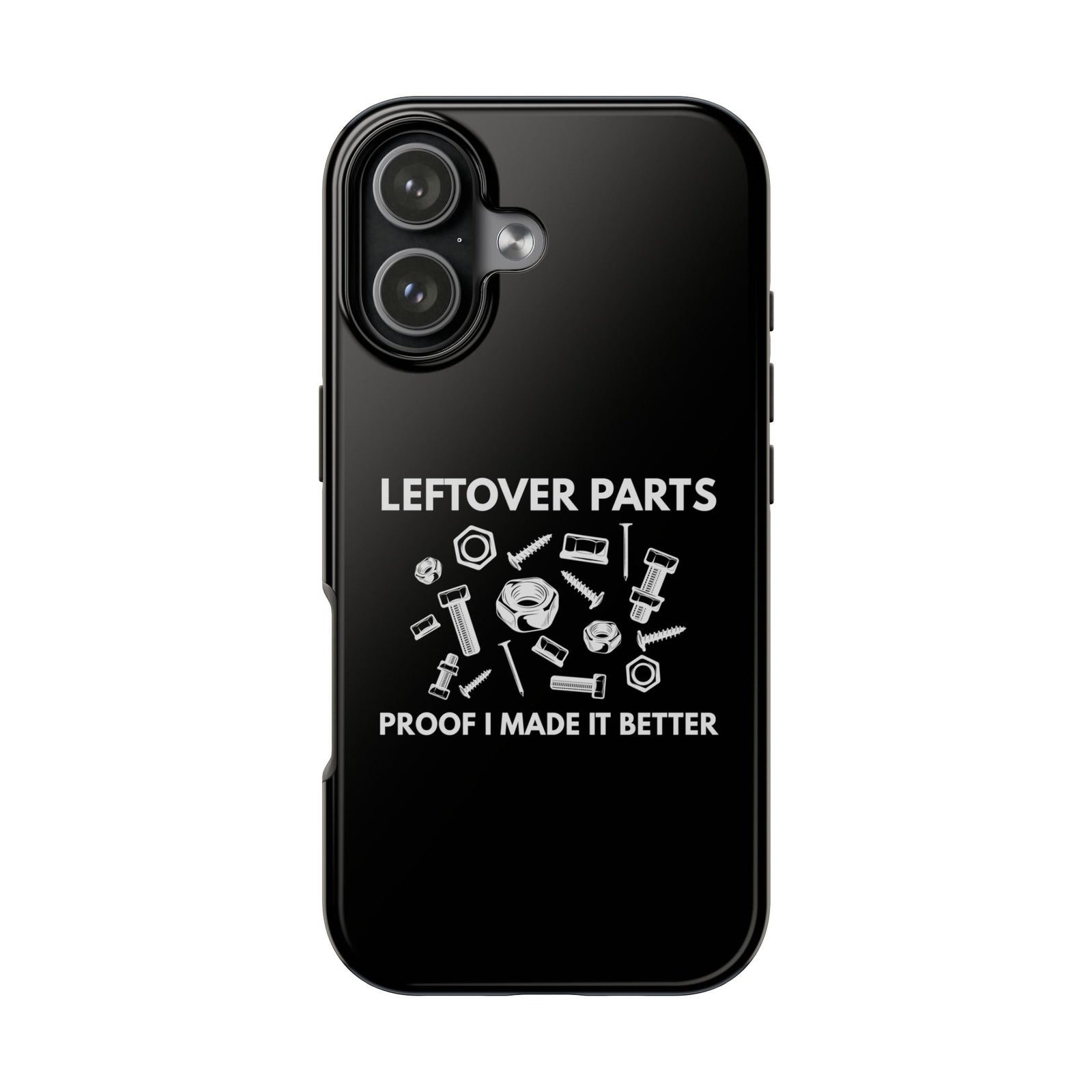 Leftover Parts Phone Case | Funny Mechanic & Handyman Dad Gift