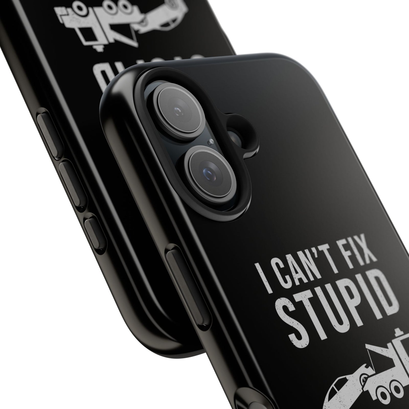 I Can't Fix Stupid But I Can Tow It Phone Case | Tow Truck Gift