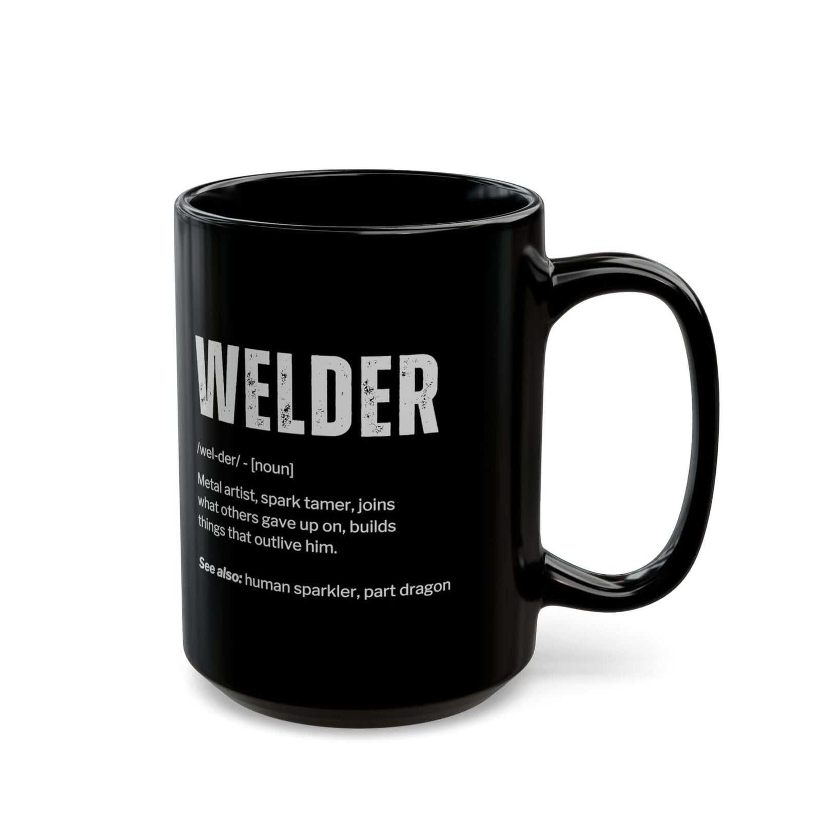 Welder Definition Coffee Mug - 15oz black coffee mug, handle on the right