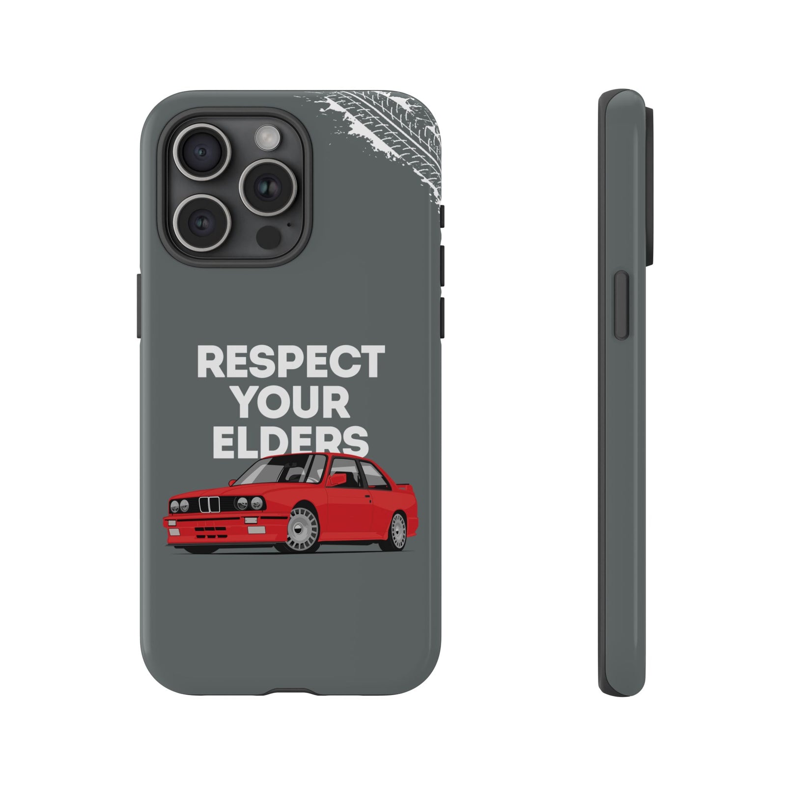 E30 M3 Respect Your Elders Tough Phone Case | Classic Car Guy Gift