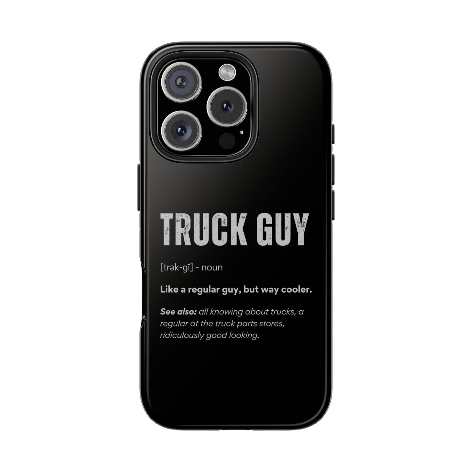 Truck Guy Definition Phone Case | Funny Trucker Gift