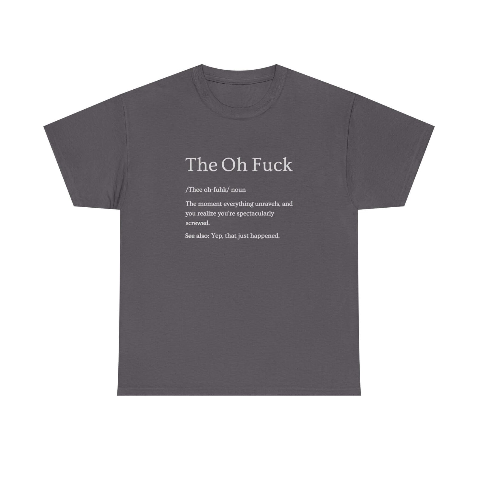 That Moment Sarcastic T-Shirt shirt back view - car enthusiast tee