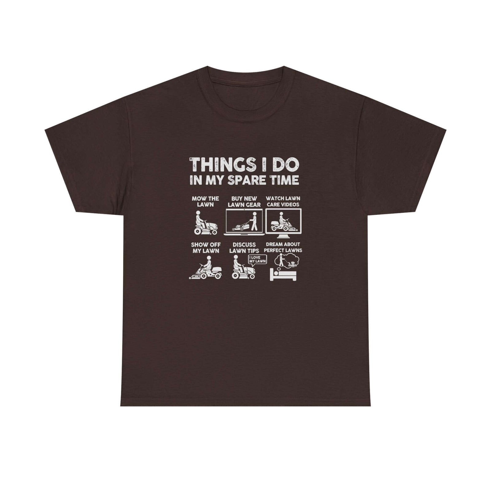 Things I Do in My Spare Time Lawn Mowing T-Shirt t-shirt front - car lover gift