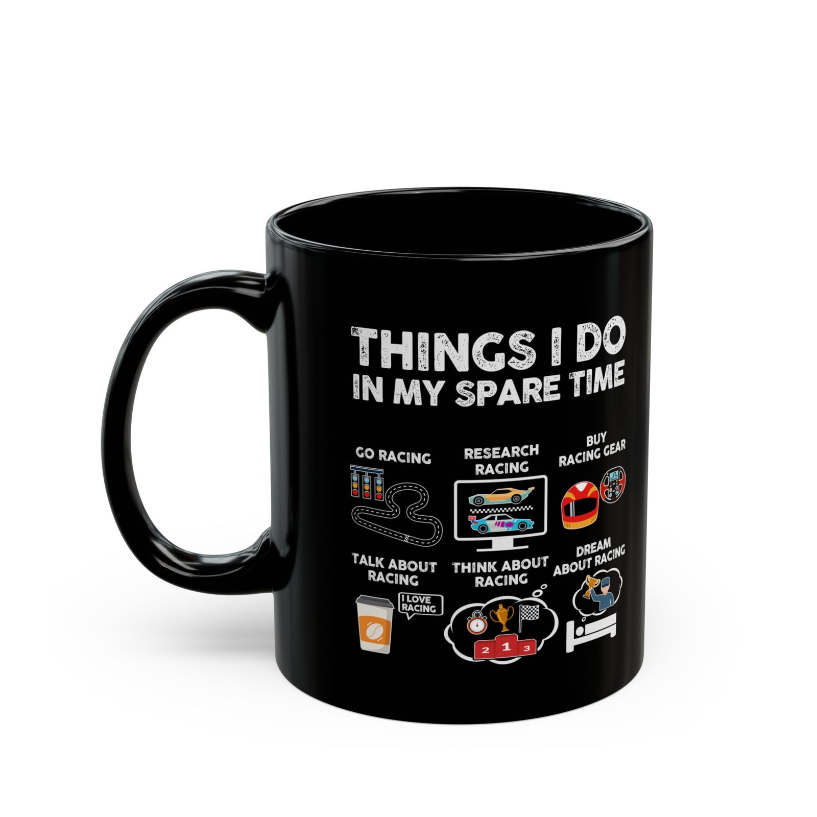 Things I Do In My Spare Time Mug - 11oz black coffee mug, handle on the left