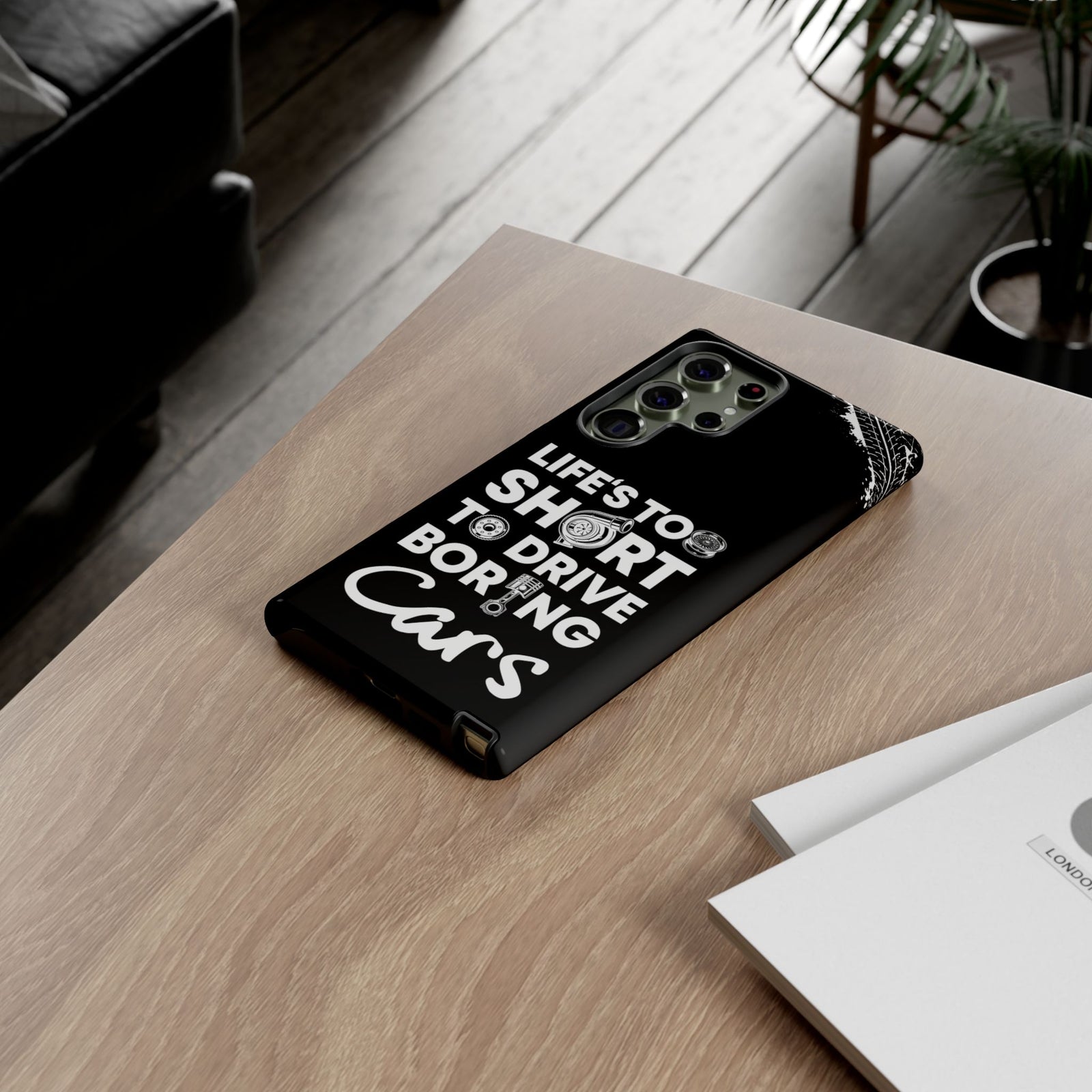Life is Too Short to Drive Boring Cars Tough Phone Case | Car Gift