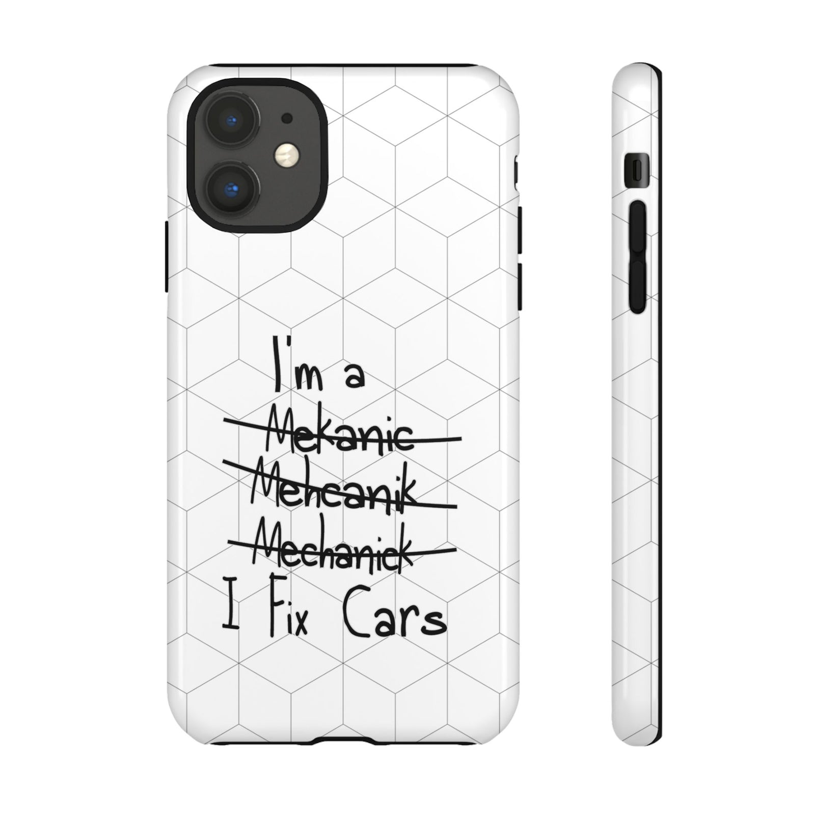 Mechanic I Fix Cars Funny Tough Phone Case | Car Guy Gift