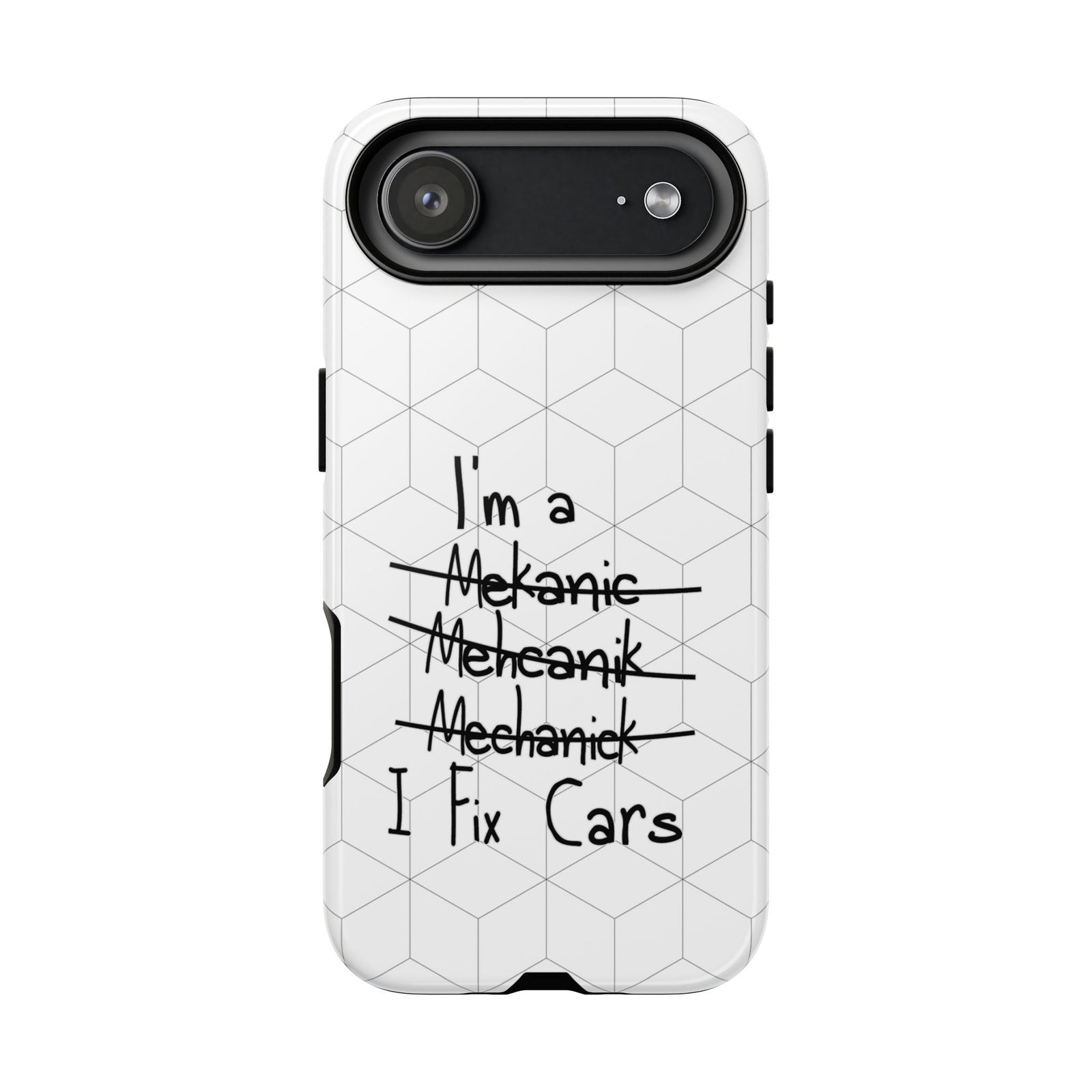 Mechanic I Fix Cars Funny Tough Phone Case | Car Guy Gift