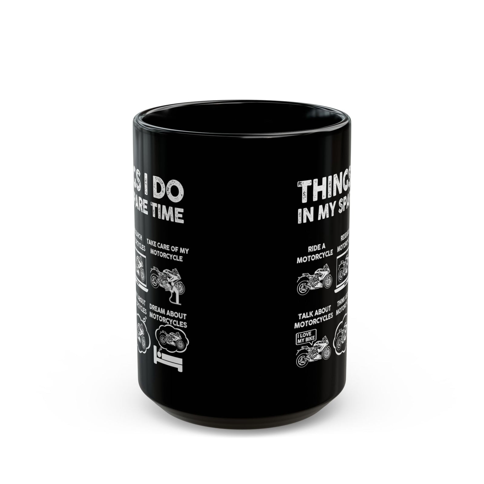 Things I Do in My Spare Time Sportsbike Mug - 15oz black coffee mug, front view with print on both sides