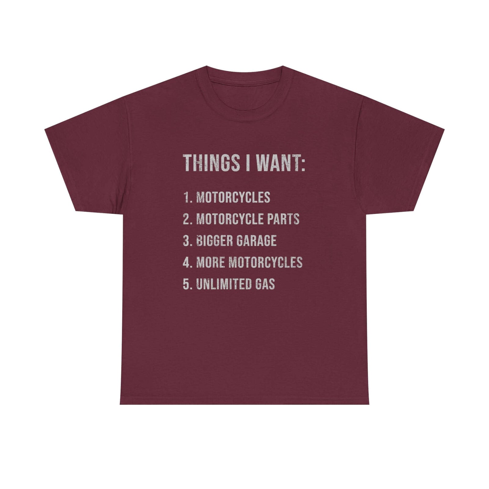 Biker Things I Want t-shirt - funny motorcycle enthusiast gift