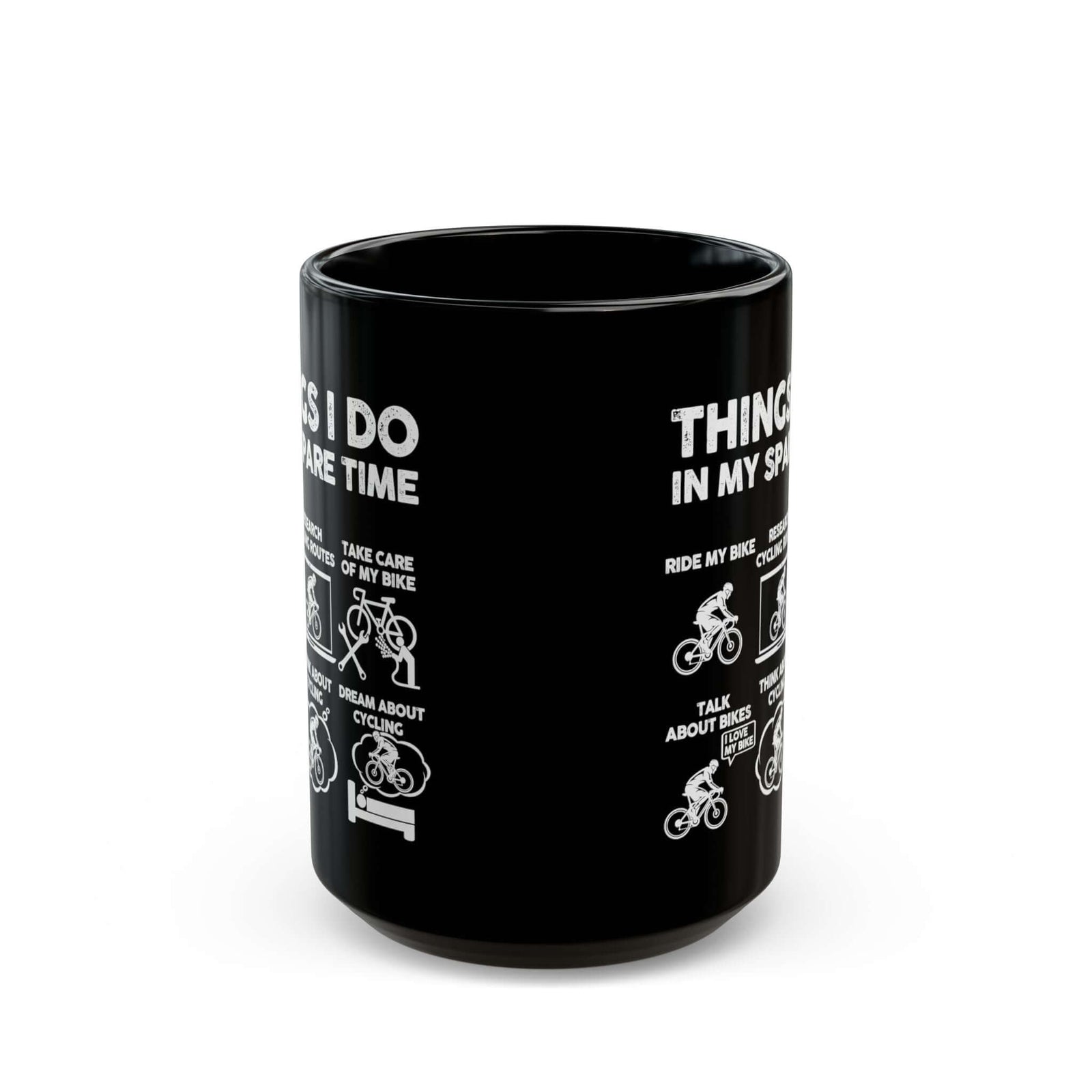 Cyclist Things I Do mug - road cycling humor design - funny gift for cyclist