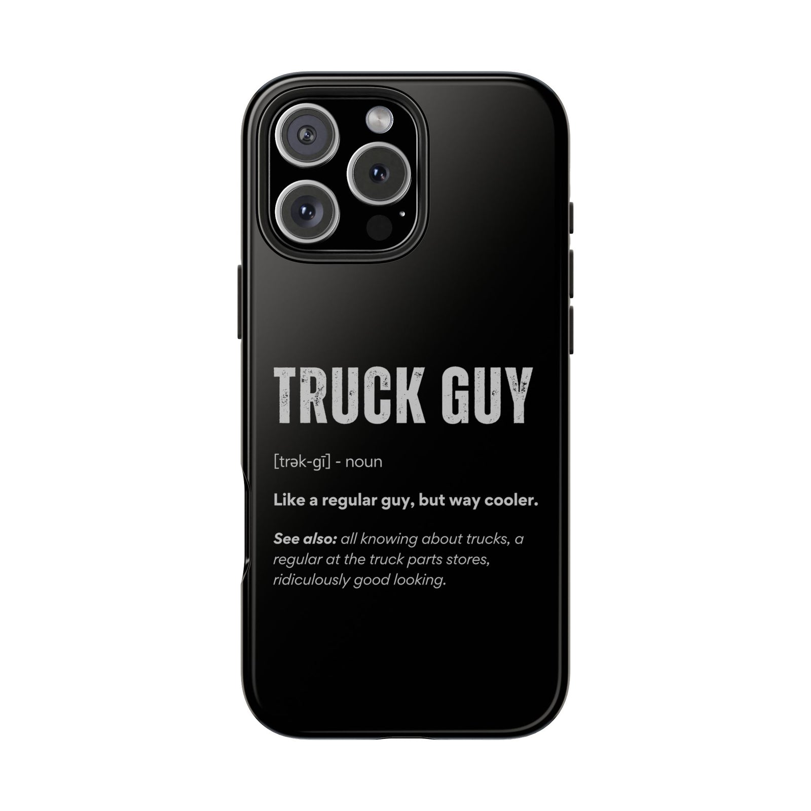 Truck Guy Definition Phone Case | Funny Trucker Gift