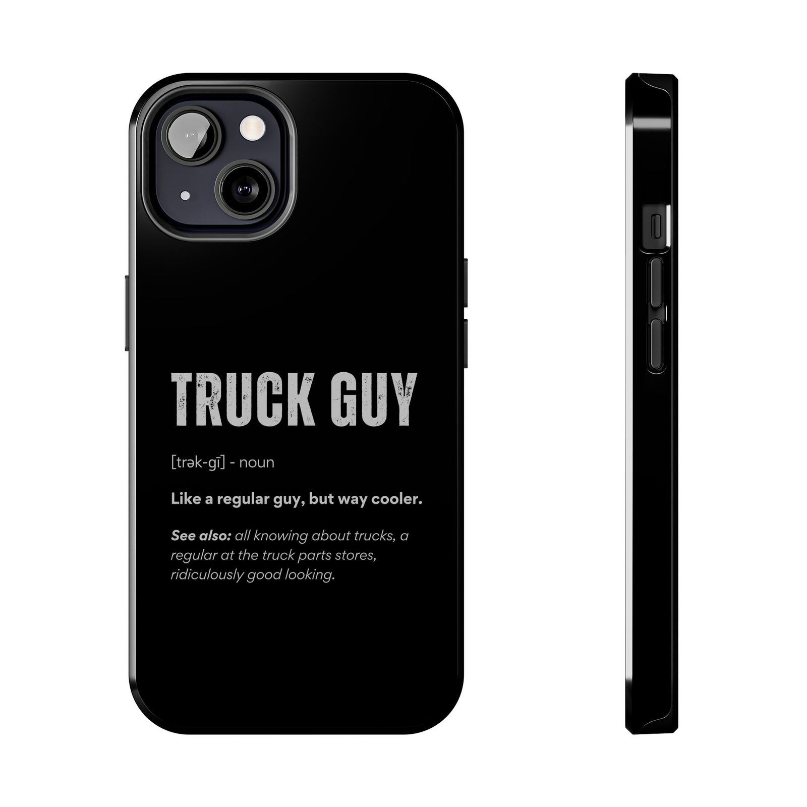 Truck Guy Definition Phone Case shirt back view - car enthusiast tee