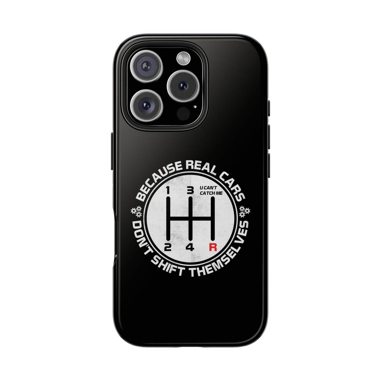 Real Cars Don't Shift Themselves Tough Phone Case | Manual Car Guy Gift