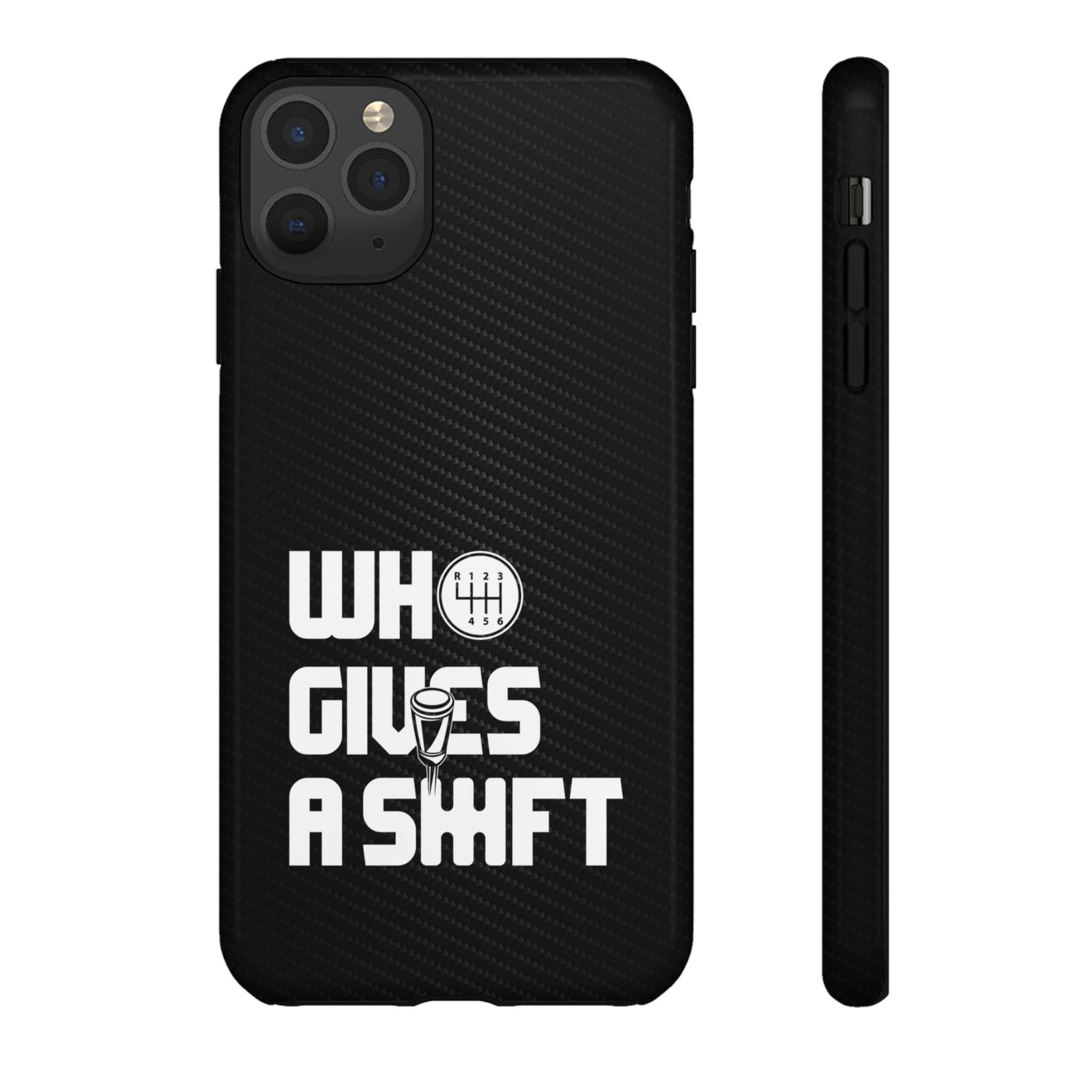 Who Gives a Shift Car Tough Phone Case | Funny Car Guy Gift