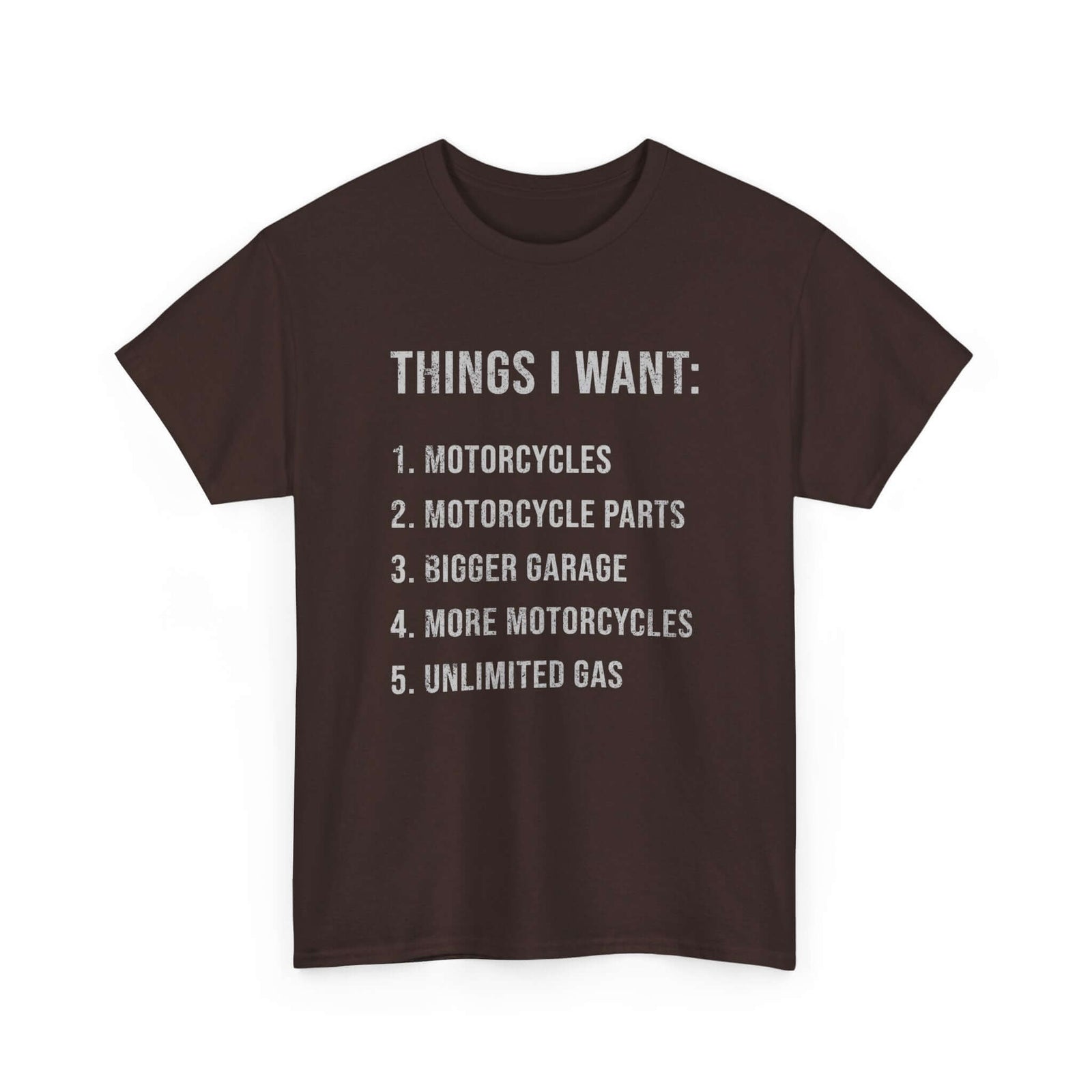Biker Things I Want T-Shirt | Funny Motorcycle Enthusiast Gift
