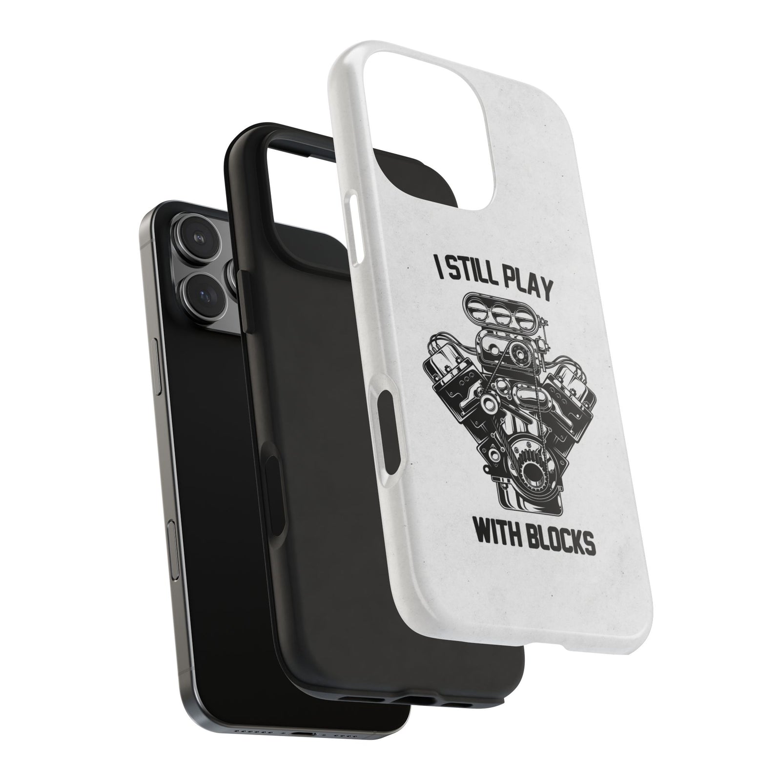 I Still Play with Blocks Engine Swap Tough Phone Case | Car Mechanic Gift