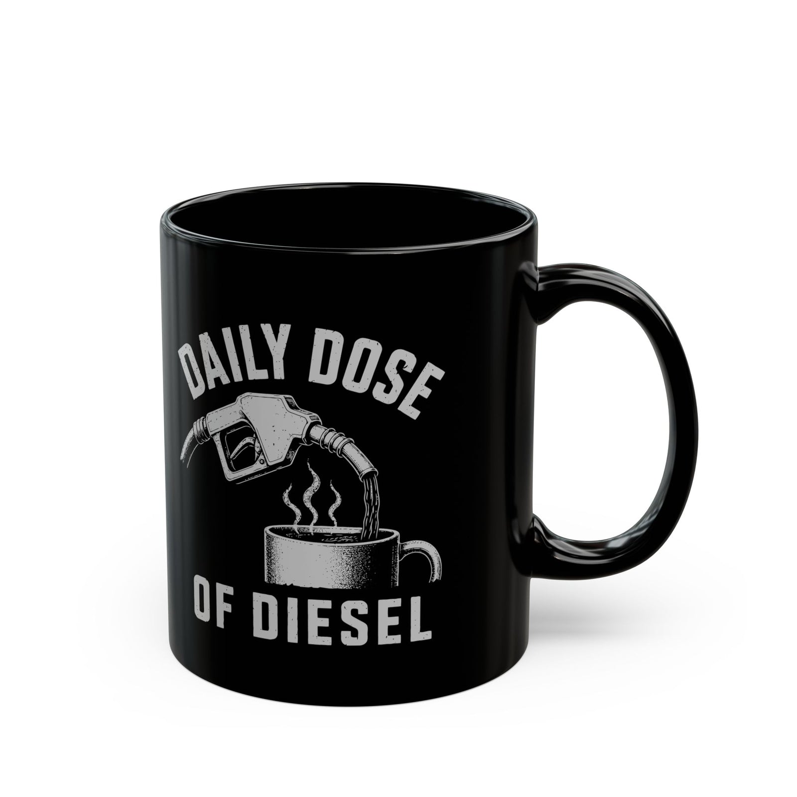 Daily Dose of Diesel Mug - 11oz black coffee mug, handle on the right