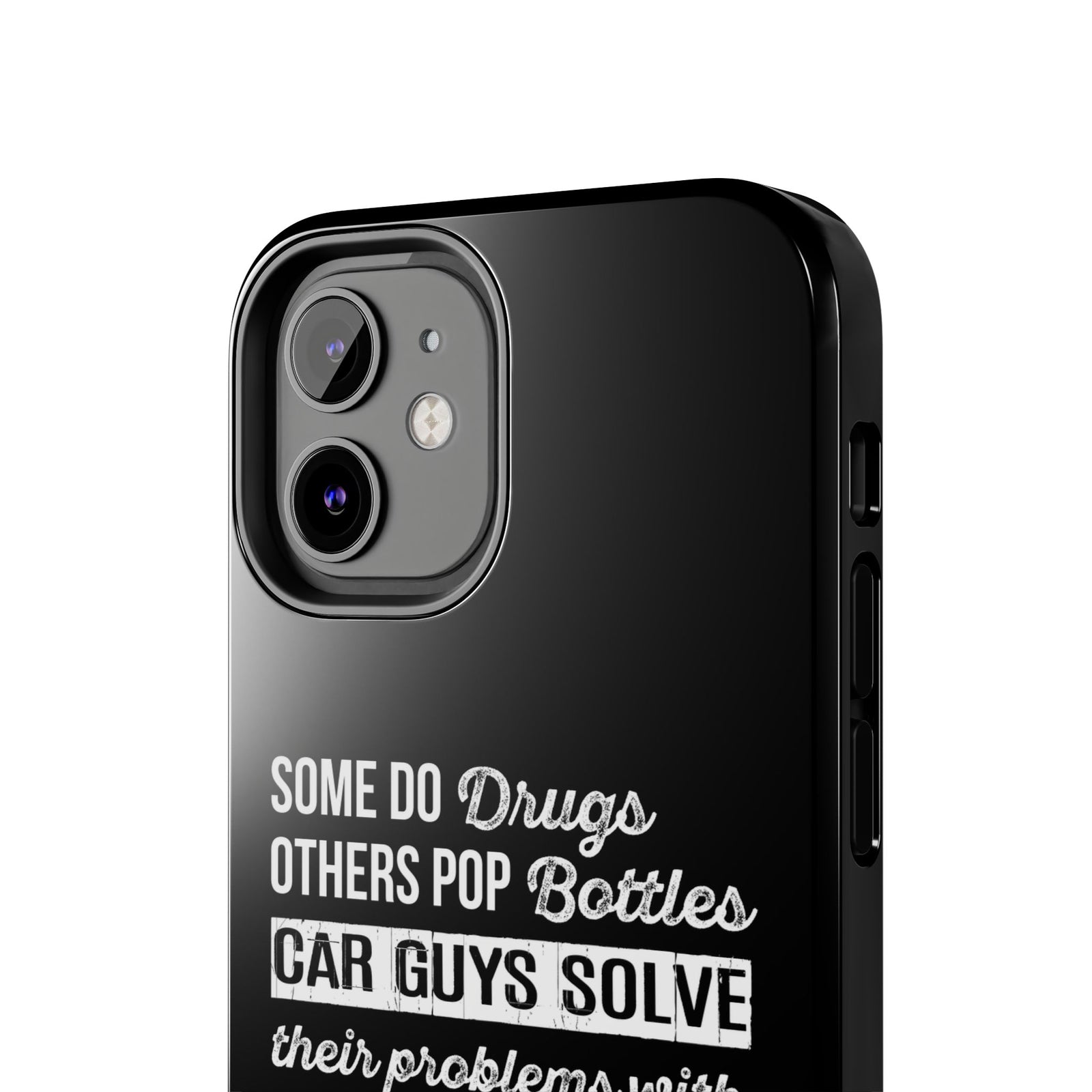 Car Guys Problems Funny Tough Car Phone Case | Car Enthusiast Gift