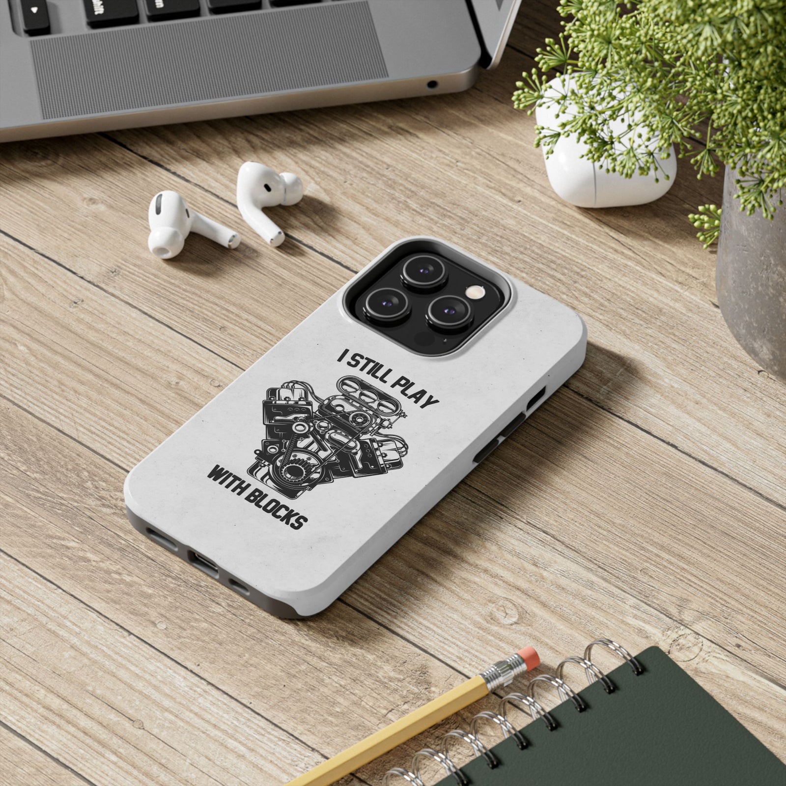 I Still Play with Blocks Engine Swap Tough Phone Case | Car Mechanic Gift