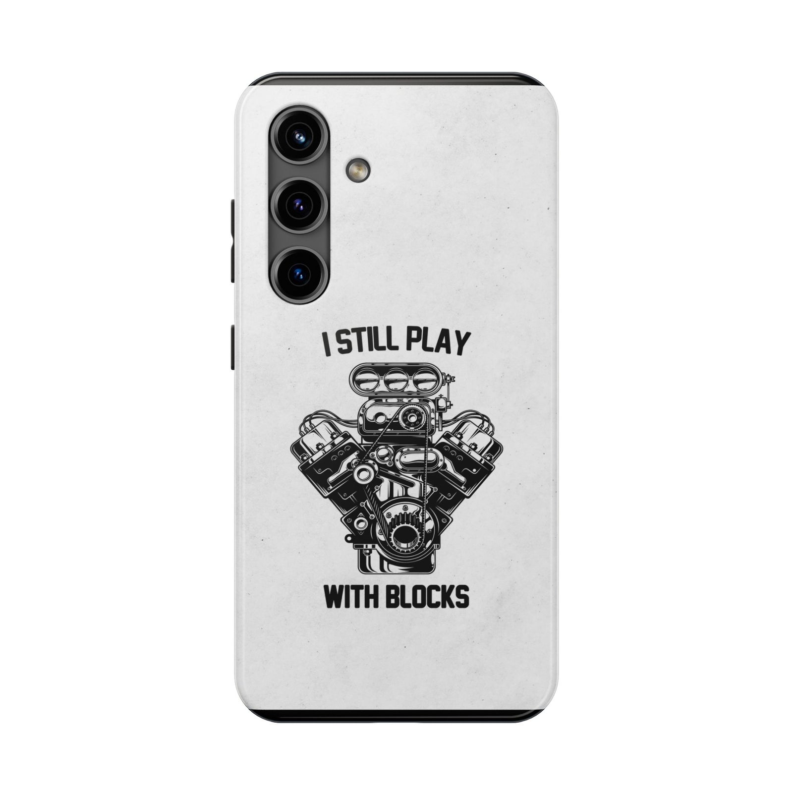 I Still Play with Blocks Engine Swap Tough Phone Case | Car Mechanic Gift