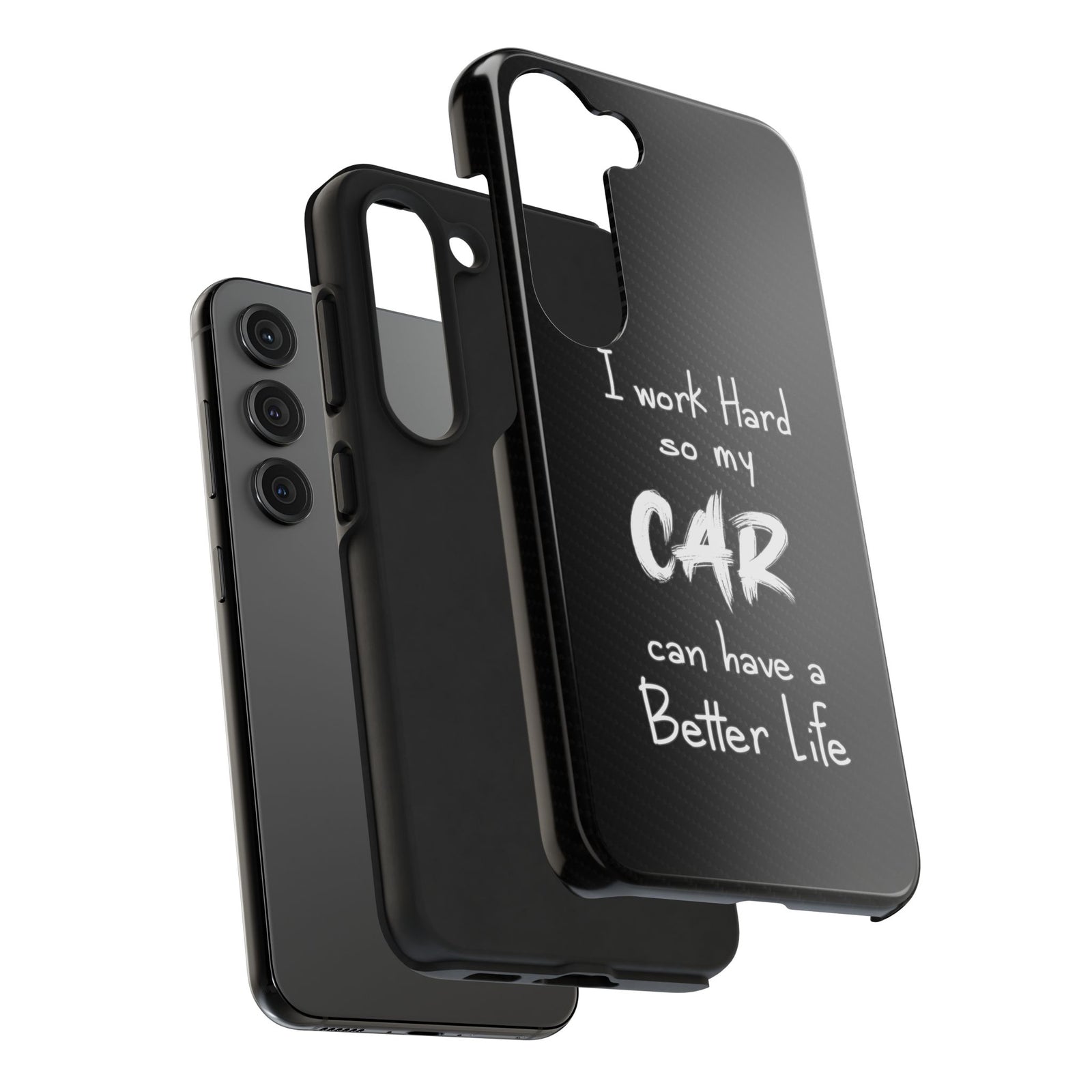 Working Hard For My Car Tough Phone Case - Samsung Galaxy S23, dual-layer protection