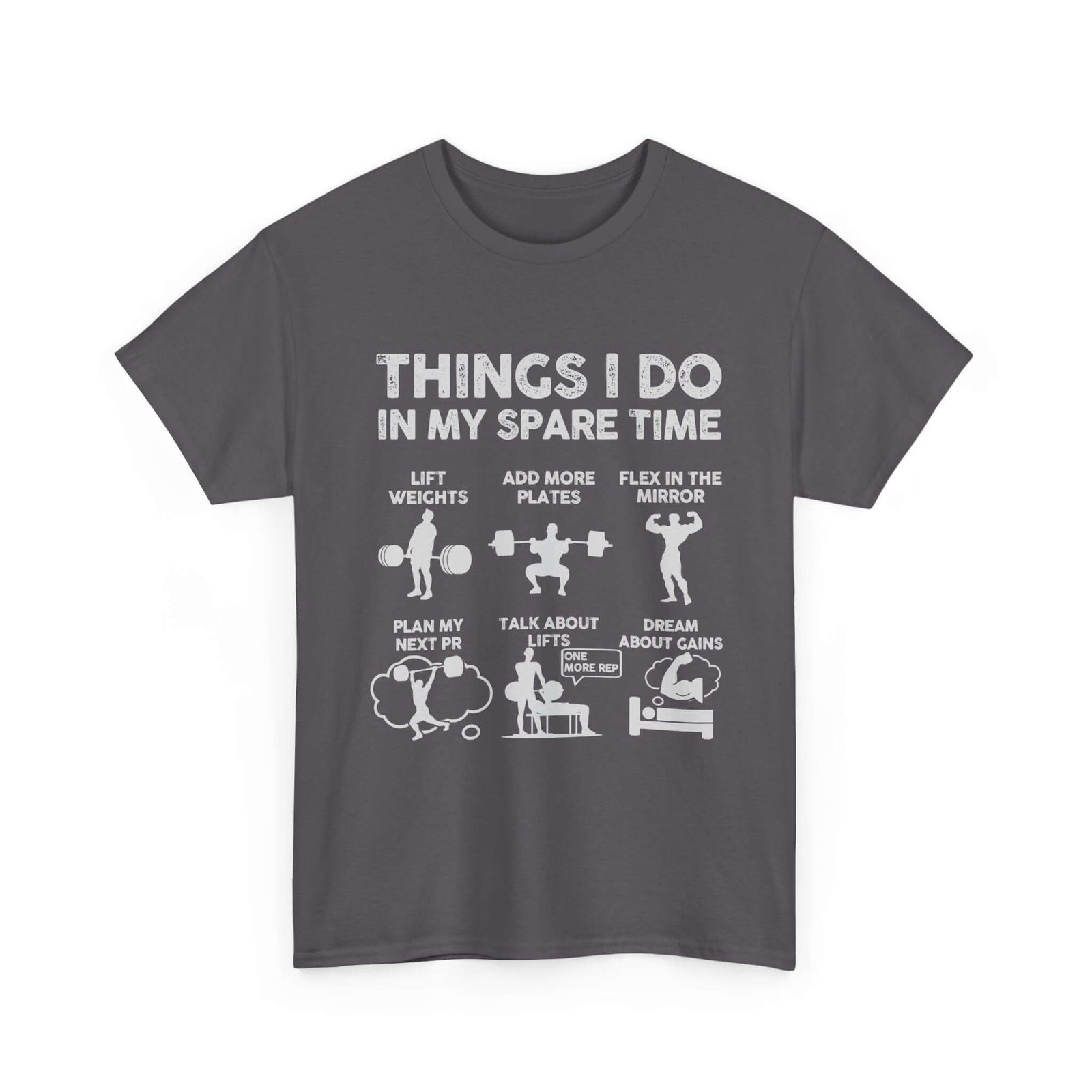 Things I Do In My Spare Time T-Shirt | Funny Gym Workout Tee for Men