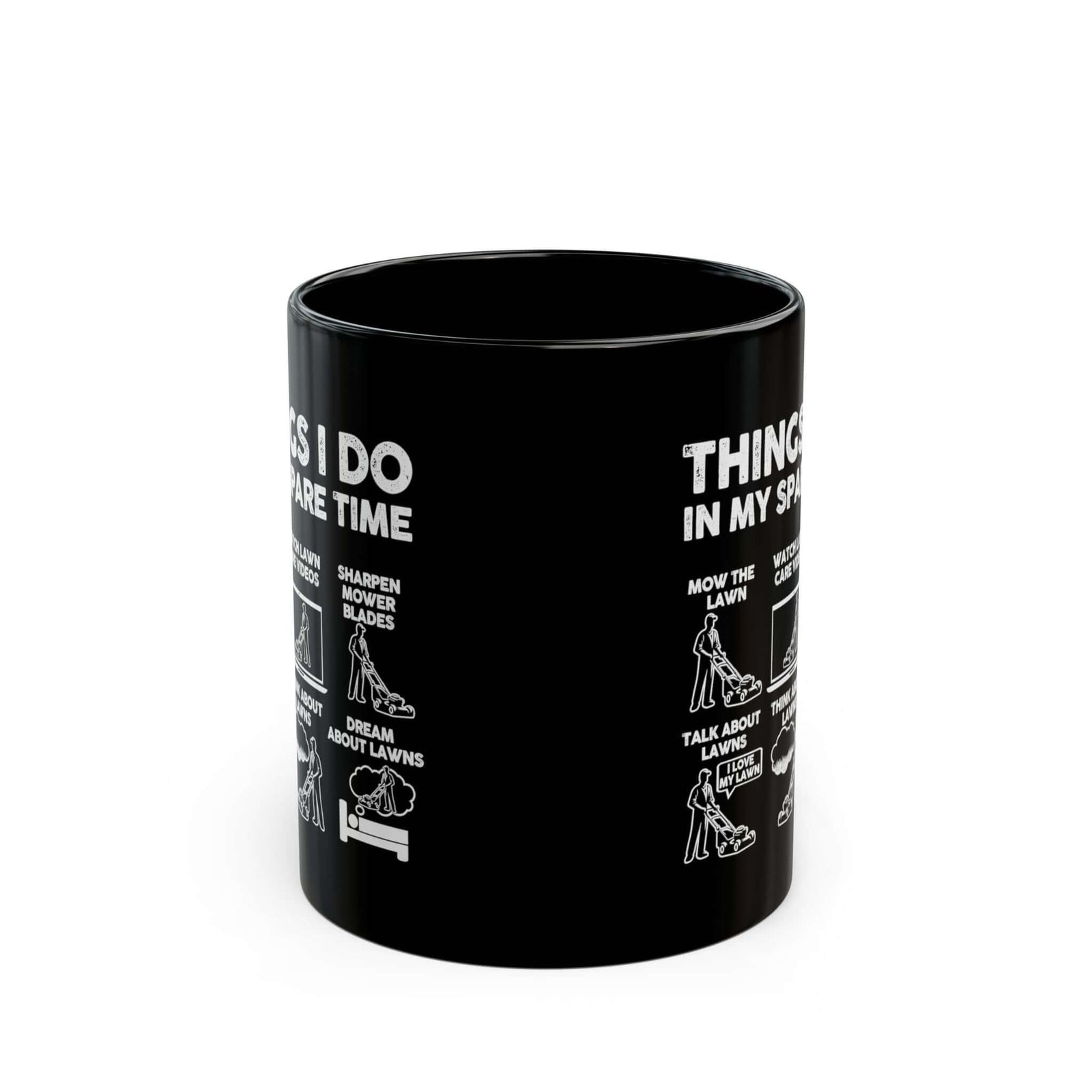 Things I Do lawn mowing mug - six panel mower humor - funny gift for lawn guy