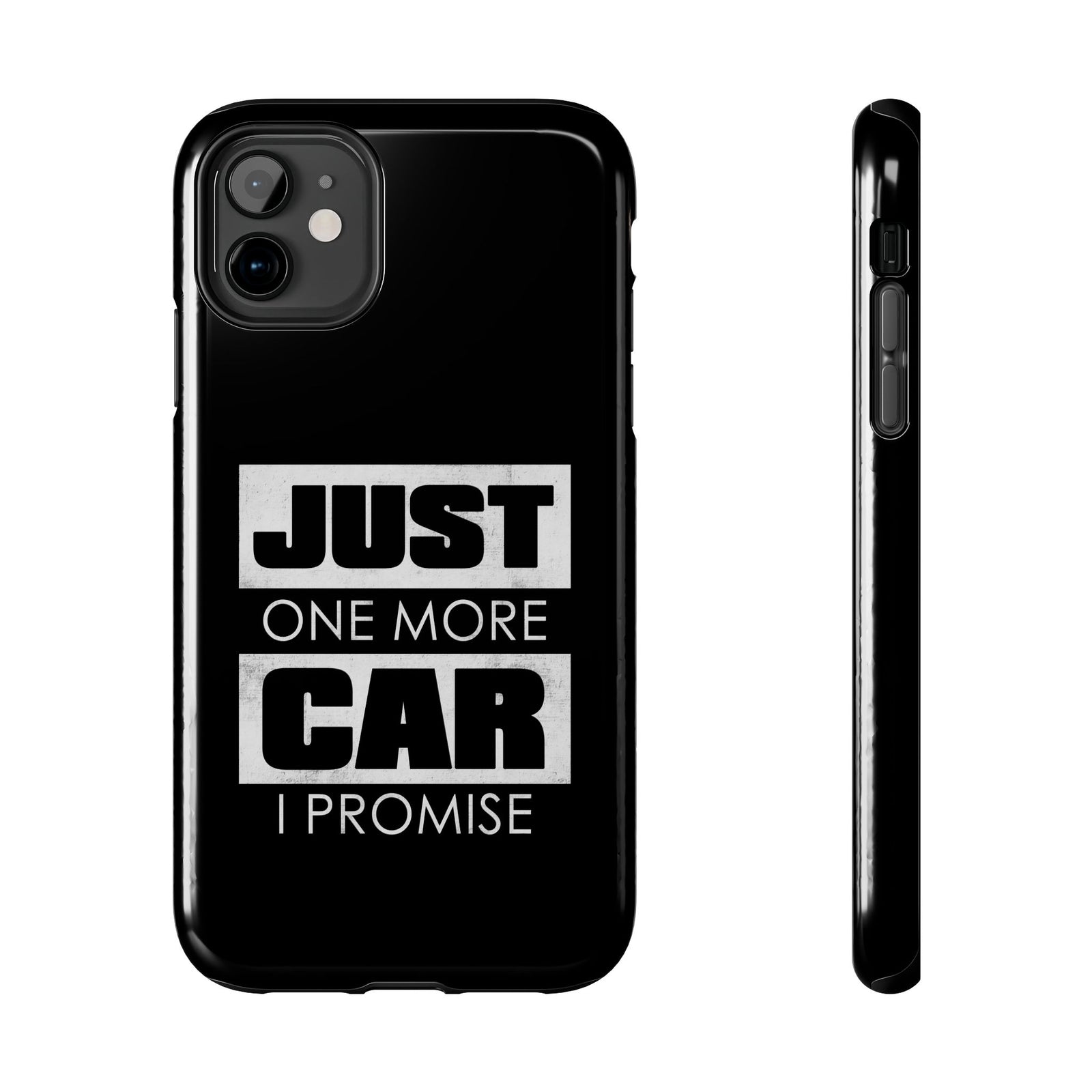 Just One More Car I Promise Tough Phone Case | Car Enthusiast Gift