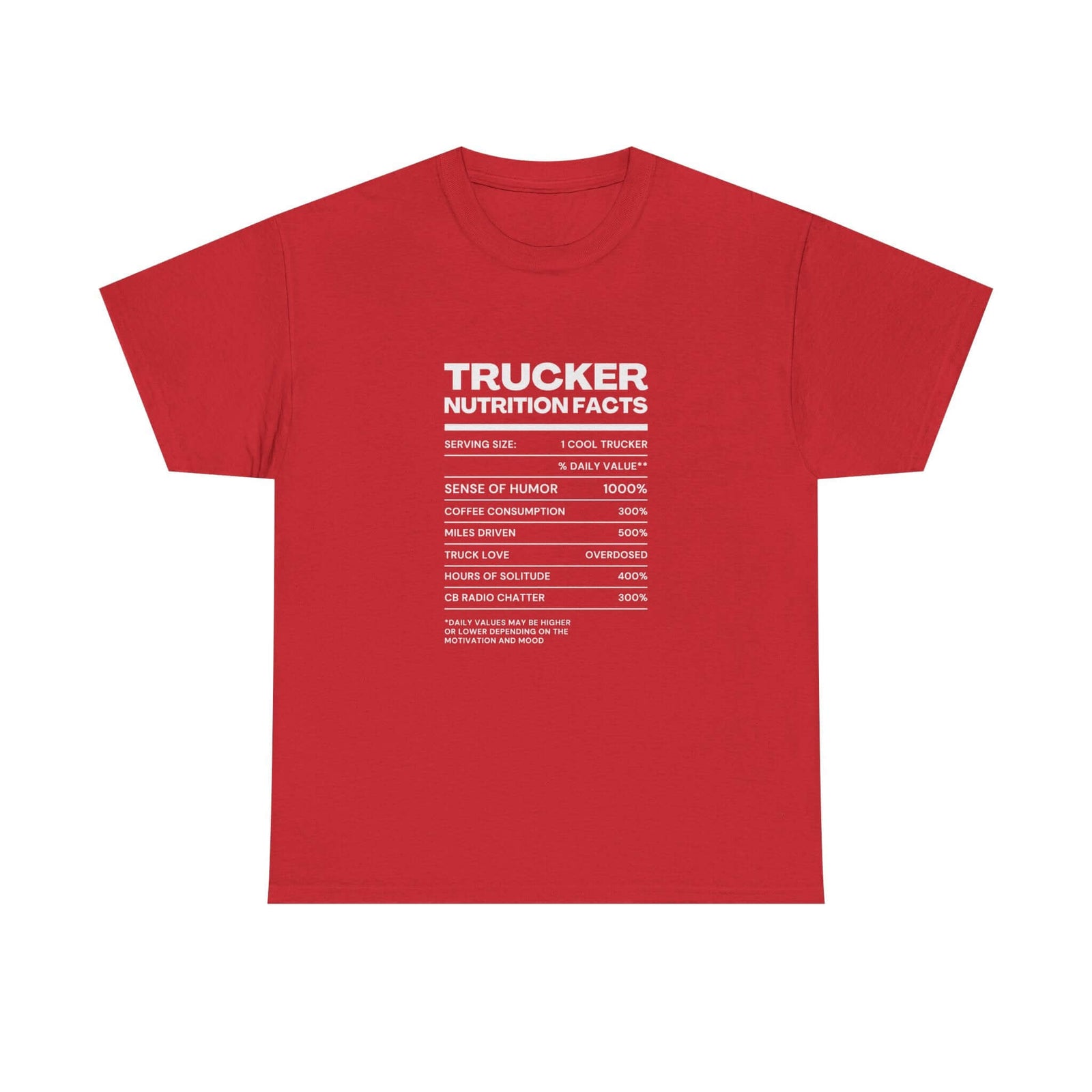 Trucker Nutrition Facts T-Shirt tee front view - gearhead gift