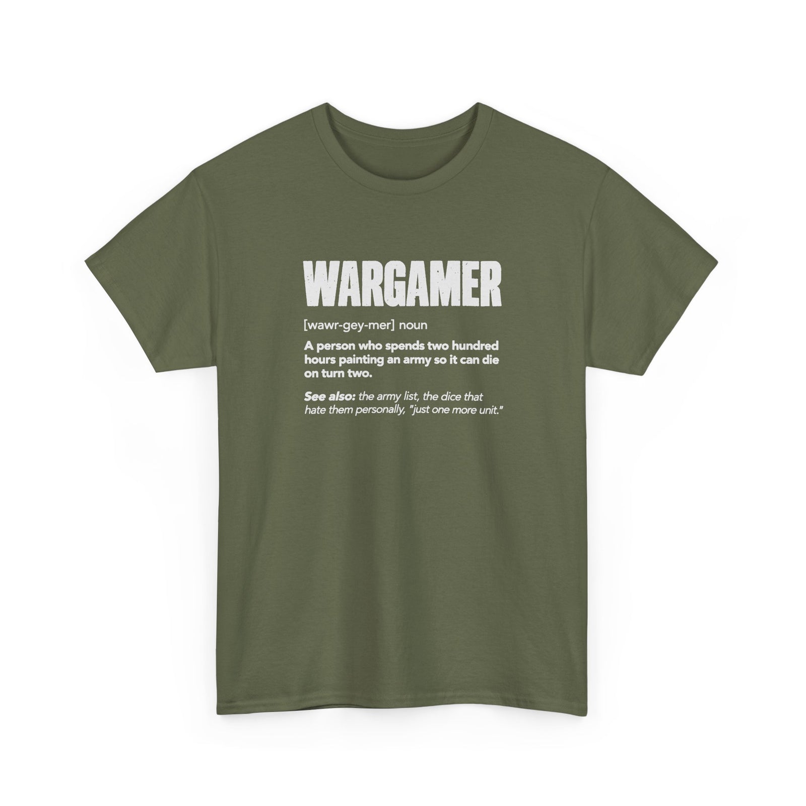 Wargamer Definition T-Shirt - Military Green t-shirt with the Wargamer dictionary definition printed on the front