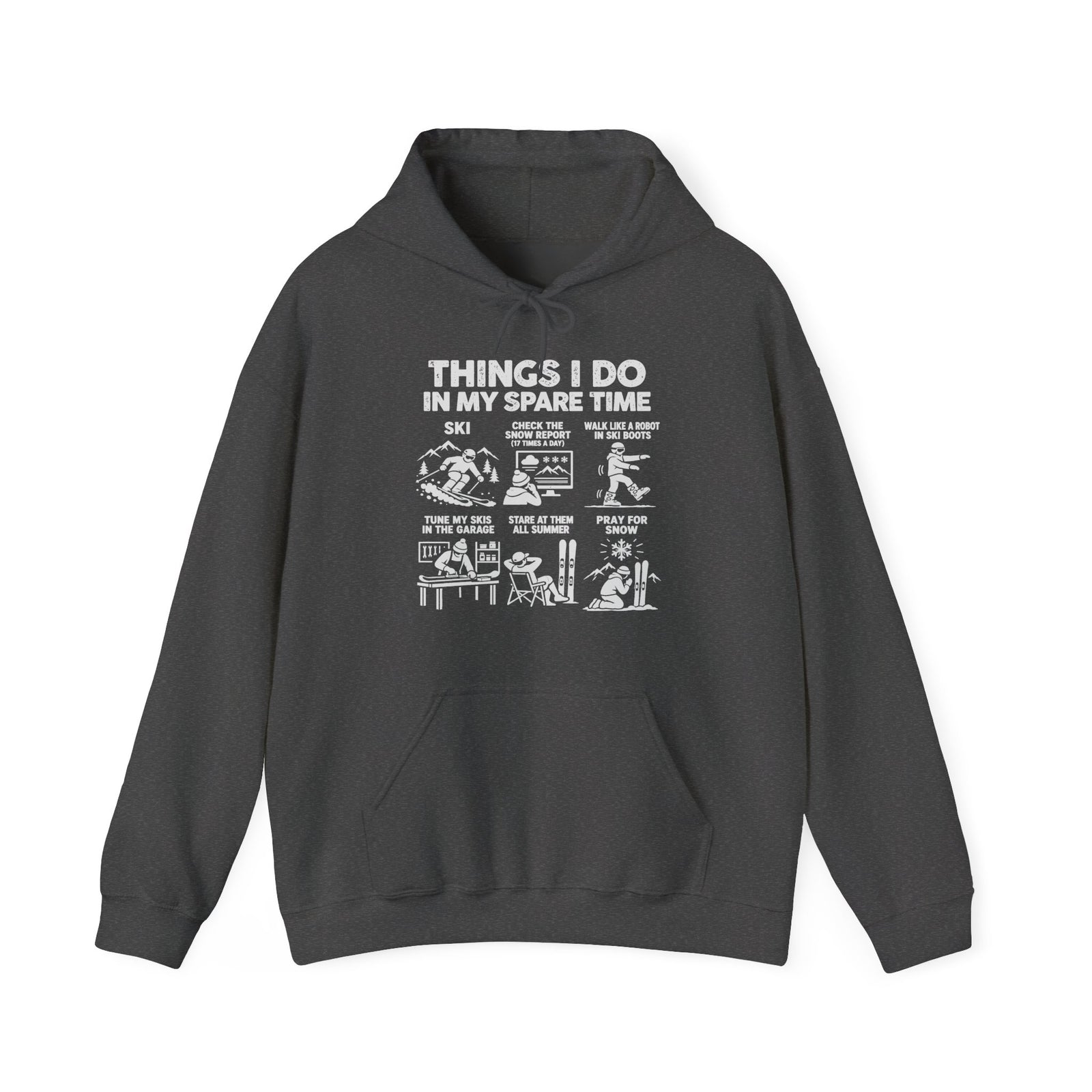 Things I Do In My Spare Time Ski Hoodie in Dark Heather