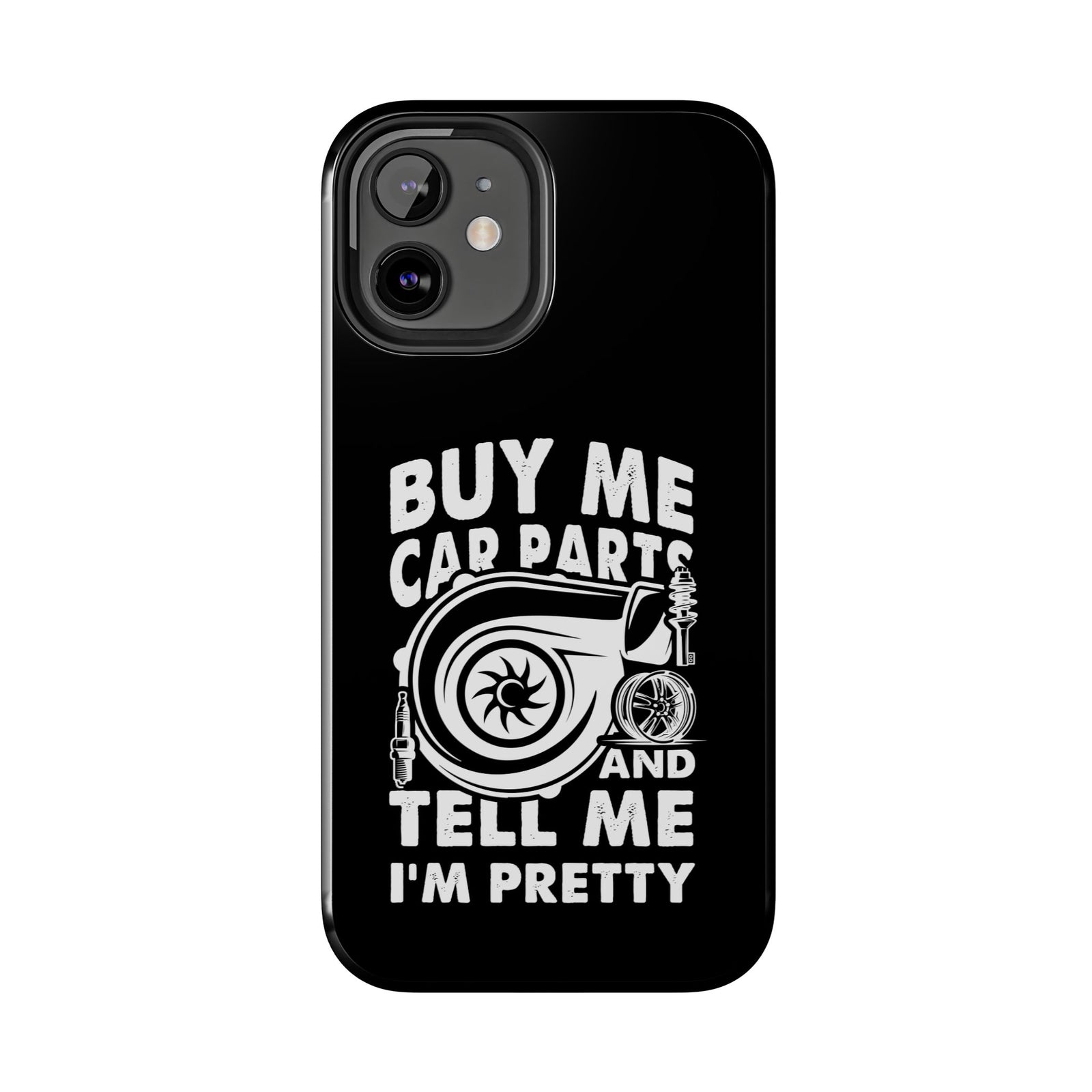 Buy Me Car Parts Phone Case | Funny Car Enthusiast Gift