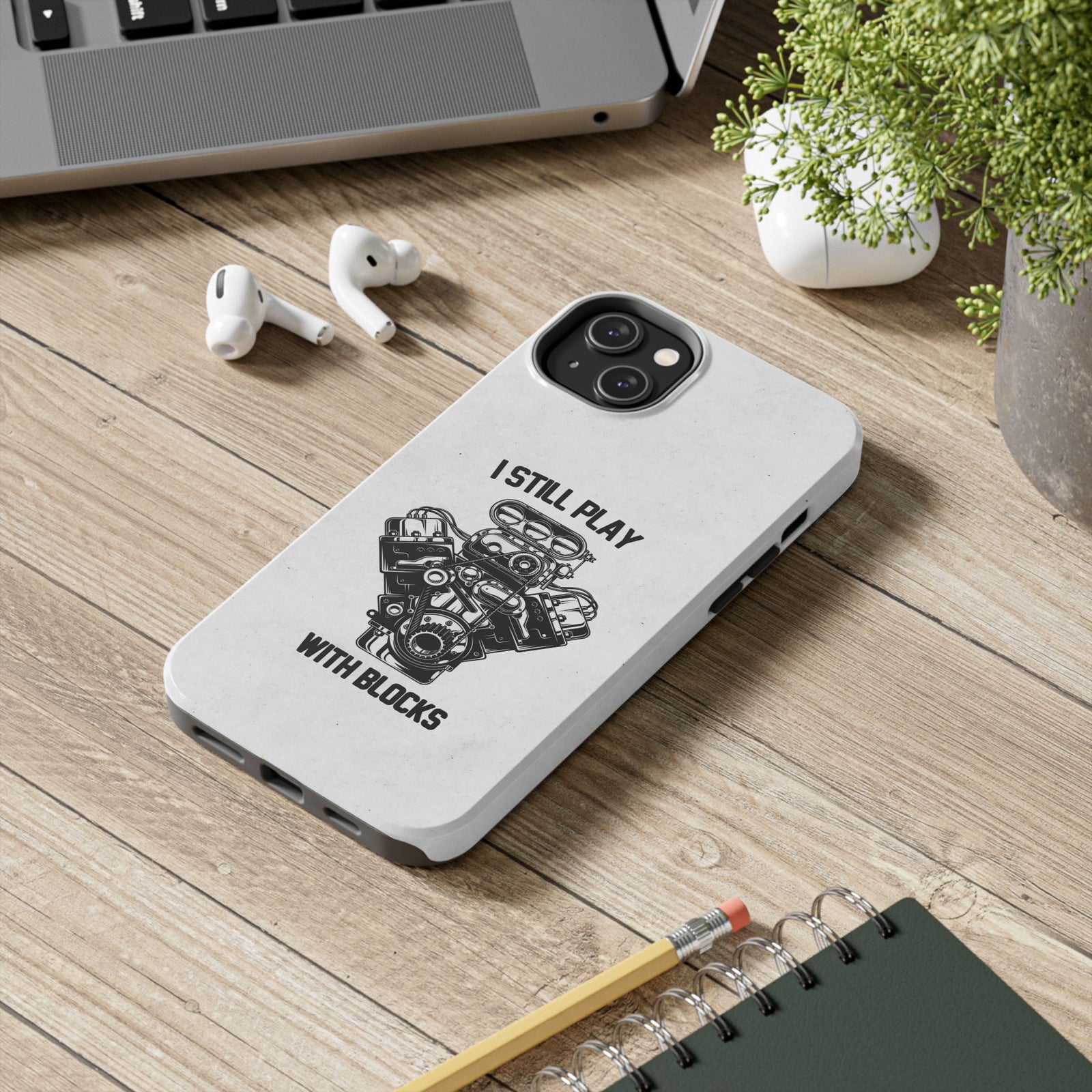 I Still Play with Blocks Engine Swap Tough Phone Case | Car Mechanic Gift