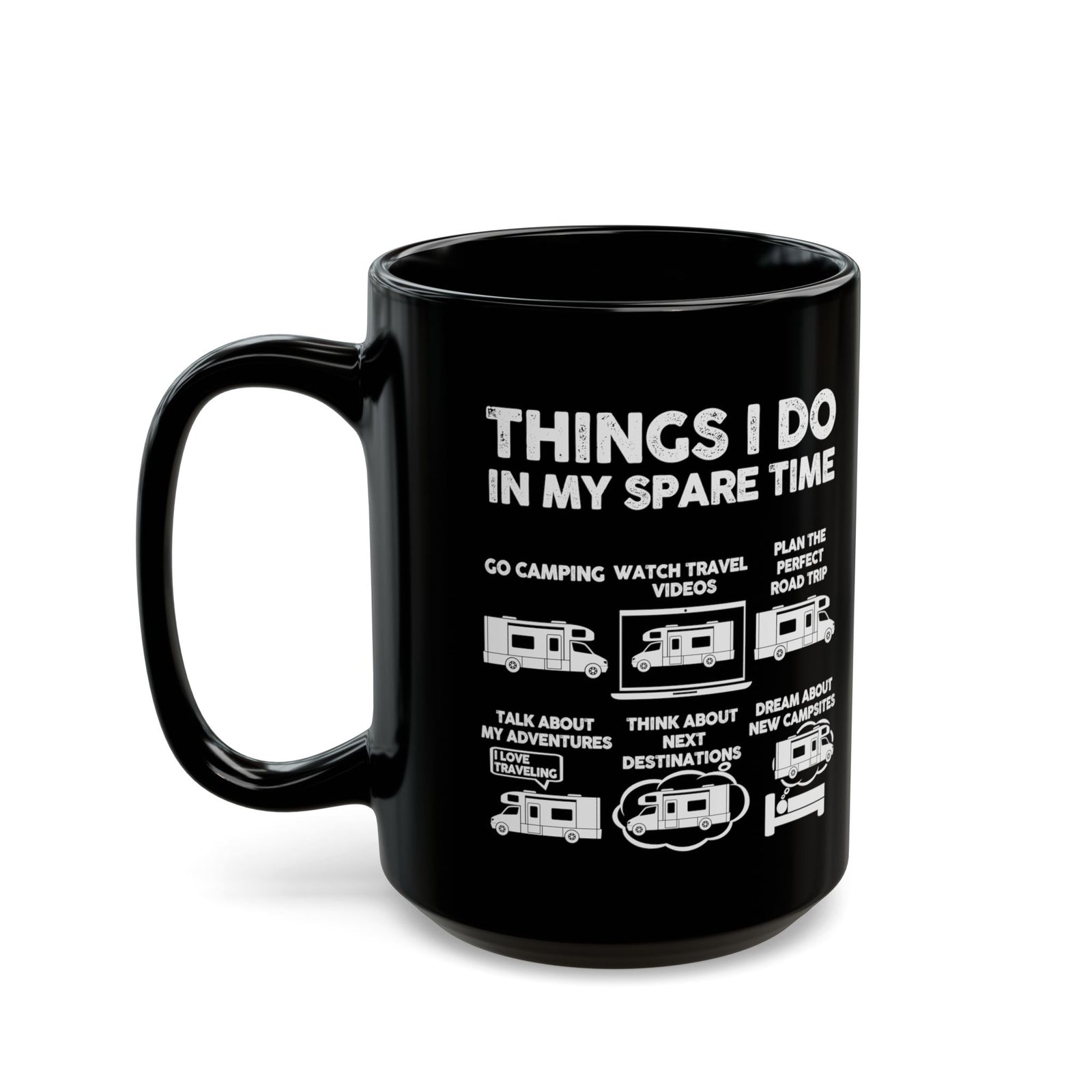 Camper Life Things I Do mug - RV camping humor design - funny gift for camper