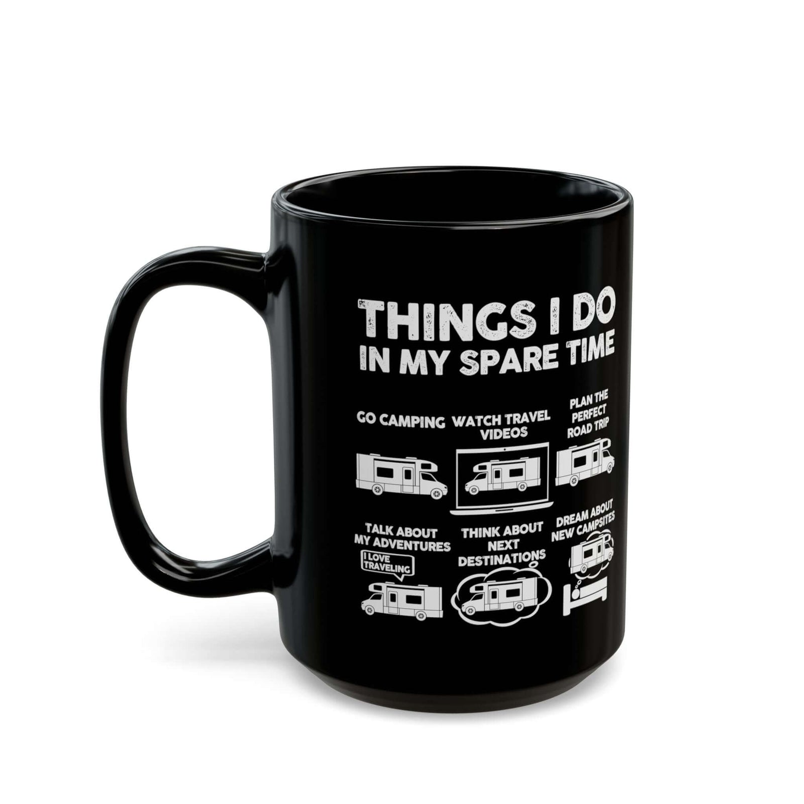 Camper Life Things I Do mug - RV camping humor design - funny gift for camper