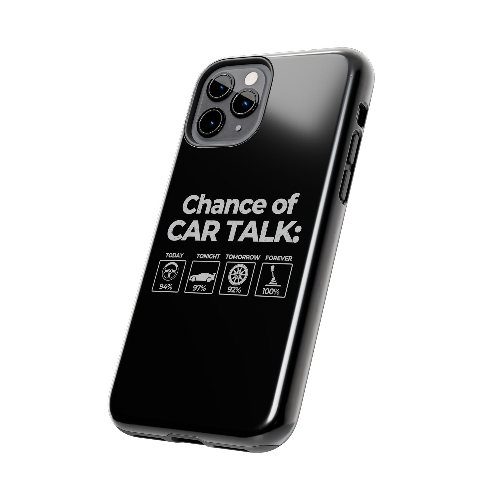 100% Chance of Car Talk Phone Case | Car Enthusiast Gift