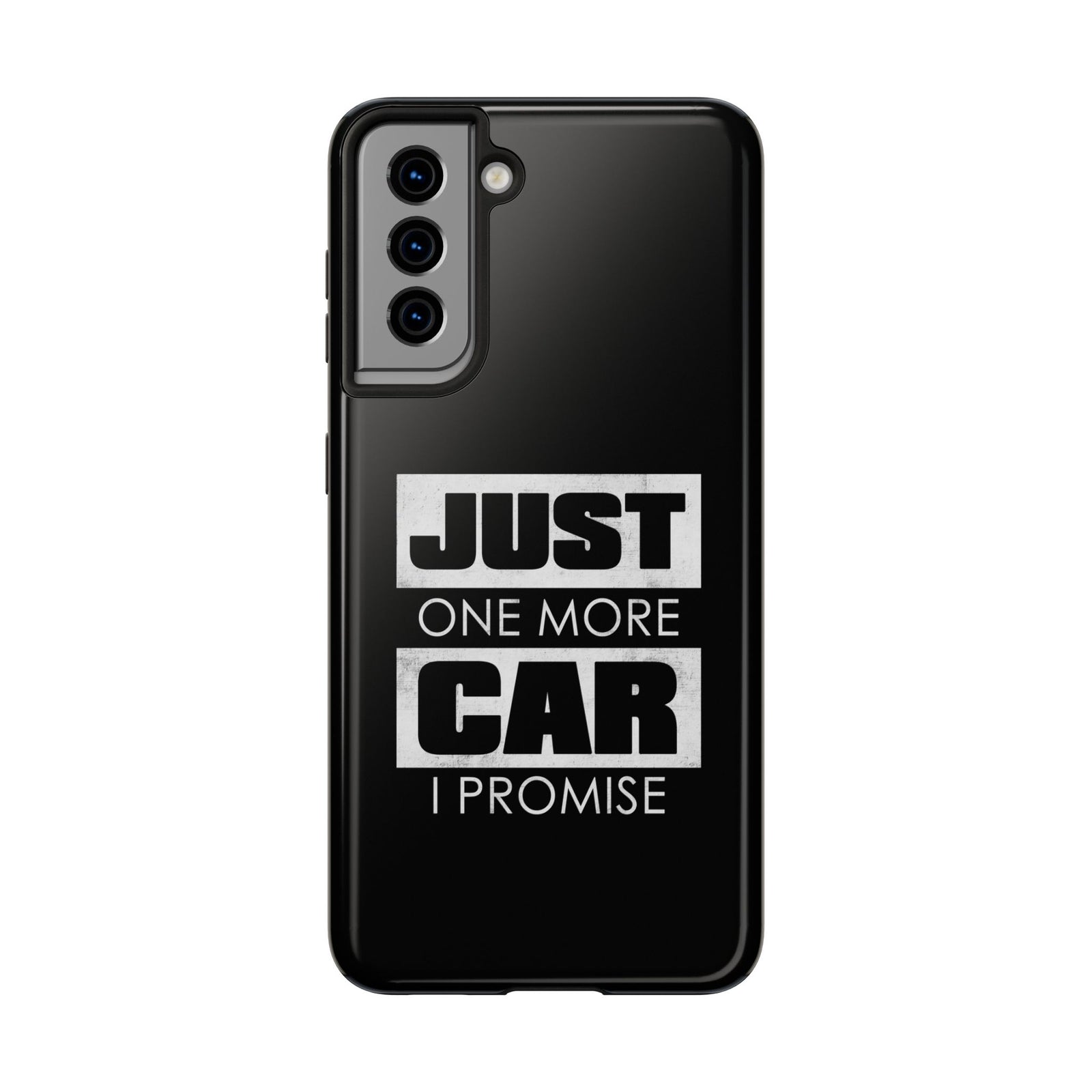 Just One More Car I Promise Tough Phone Case | Car Enthusiast Gift