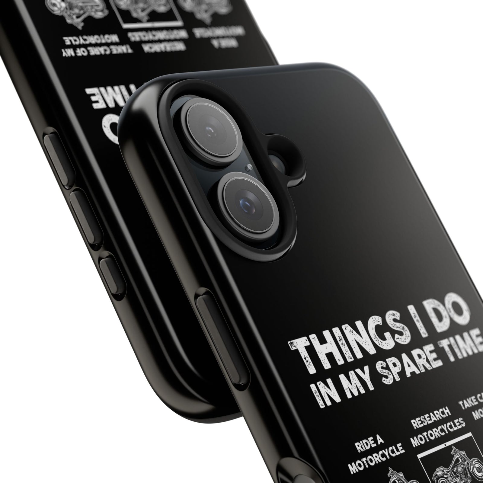 Things I Do in My Spare Time Motorcycle Phone Case | Biker Gift