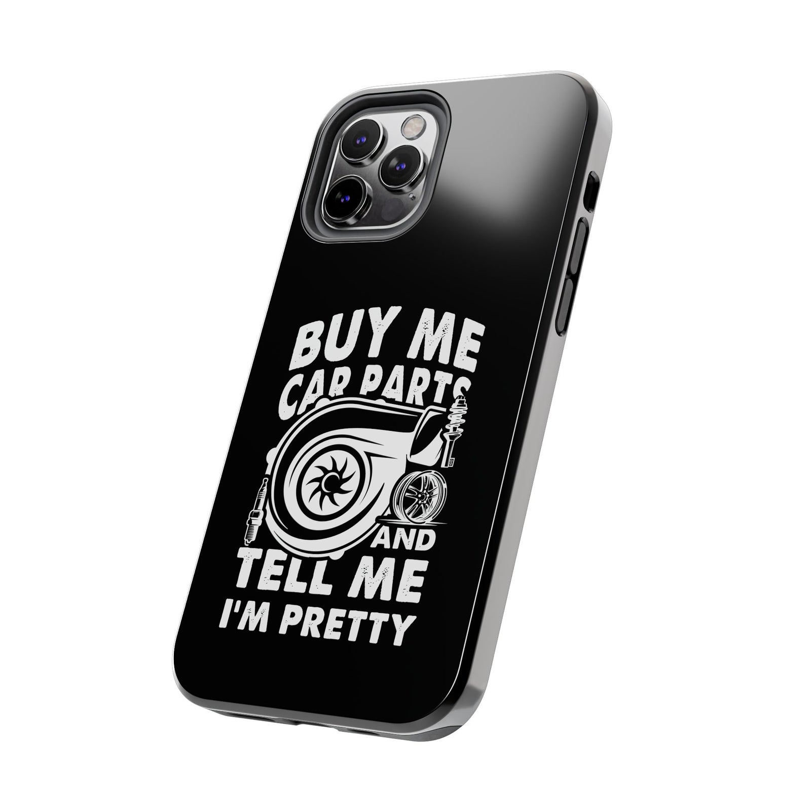Buy Me Car Parts Phone Case | Funny Car Enthusiast Gift