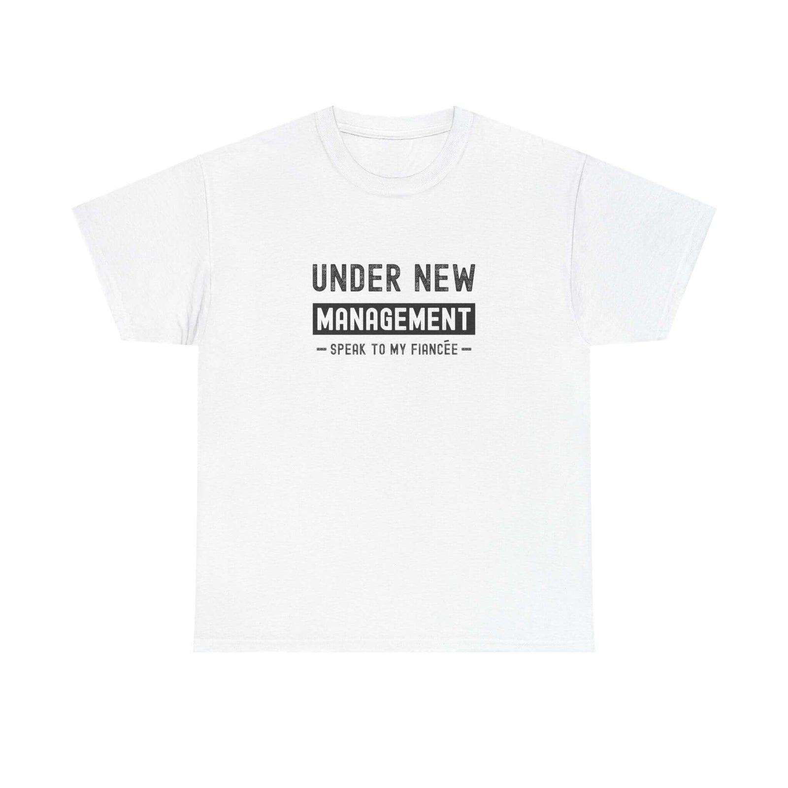 Under New Management T-Shirt shirt - car guy gift tee