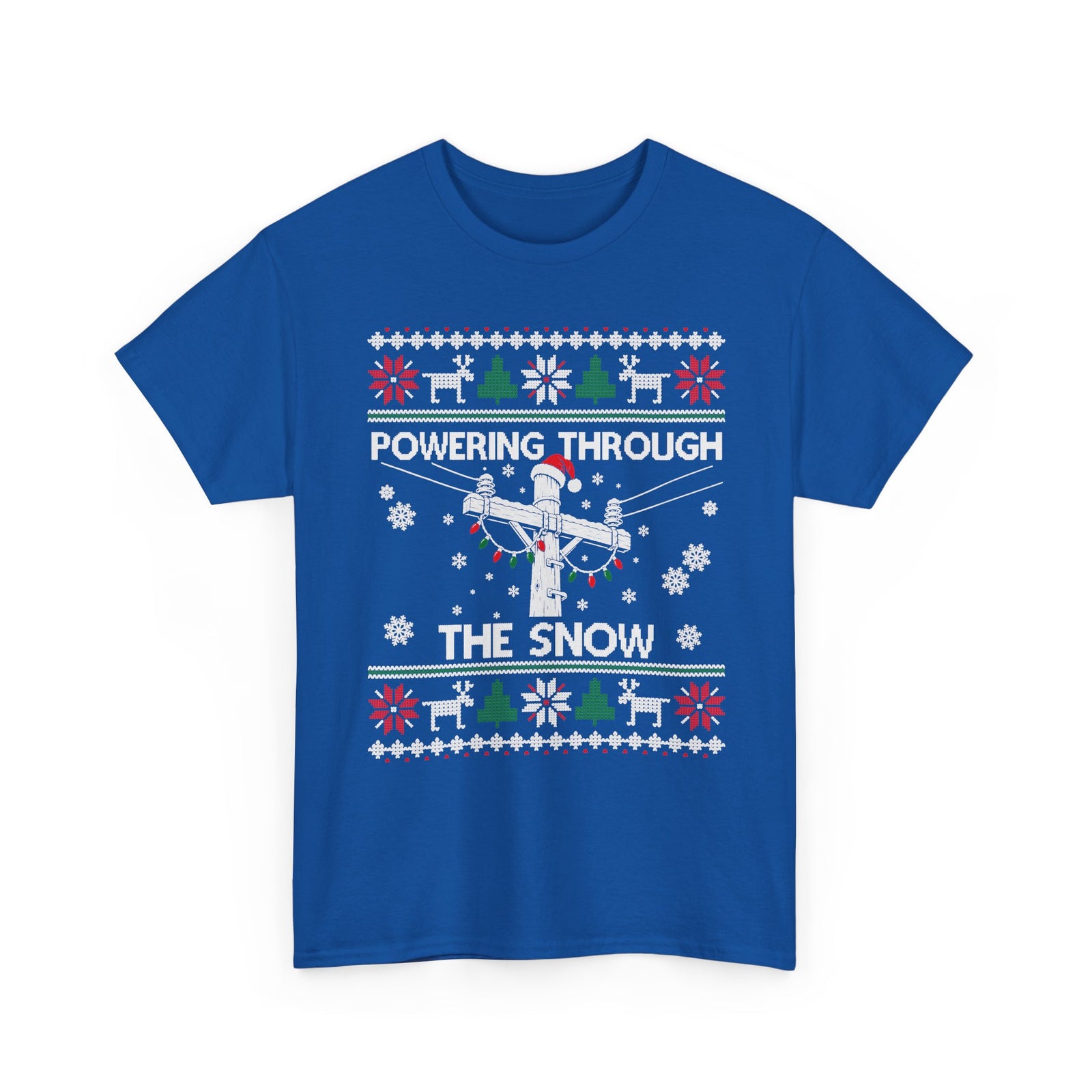 Powering Through the Snow Lineman Christmas T-Shirt in Royal
